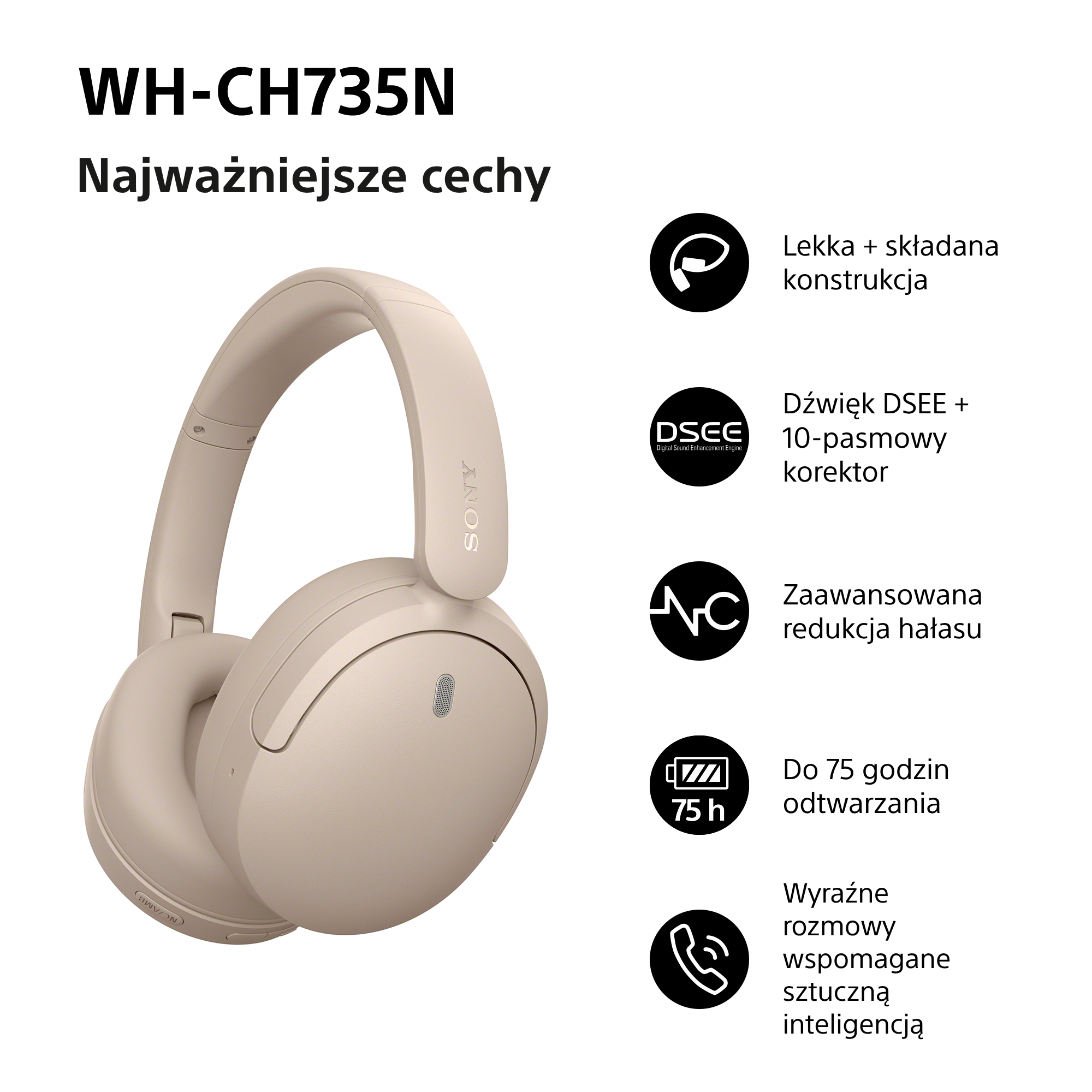 Beżowe słuchawki Sony WH-CH735N z cechami produktu na białym tle.