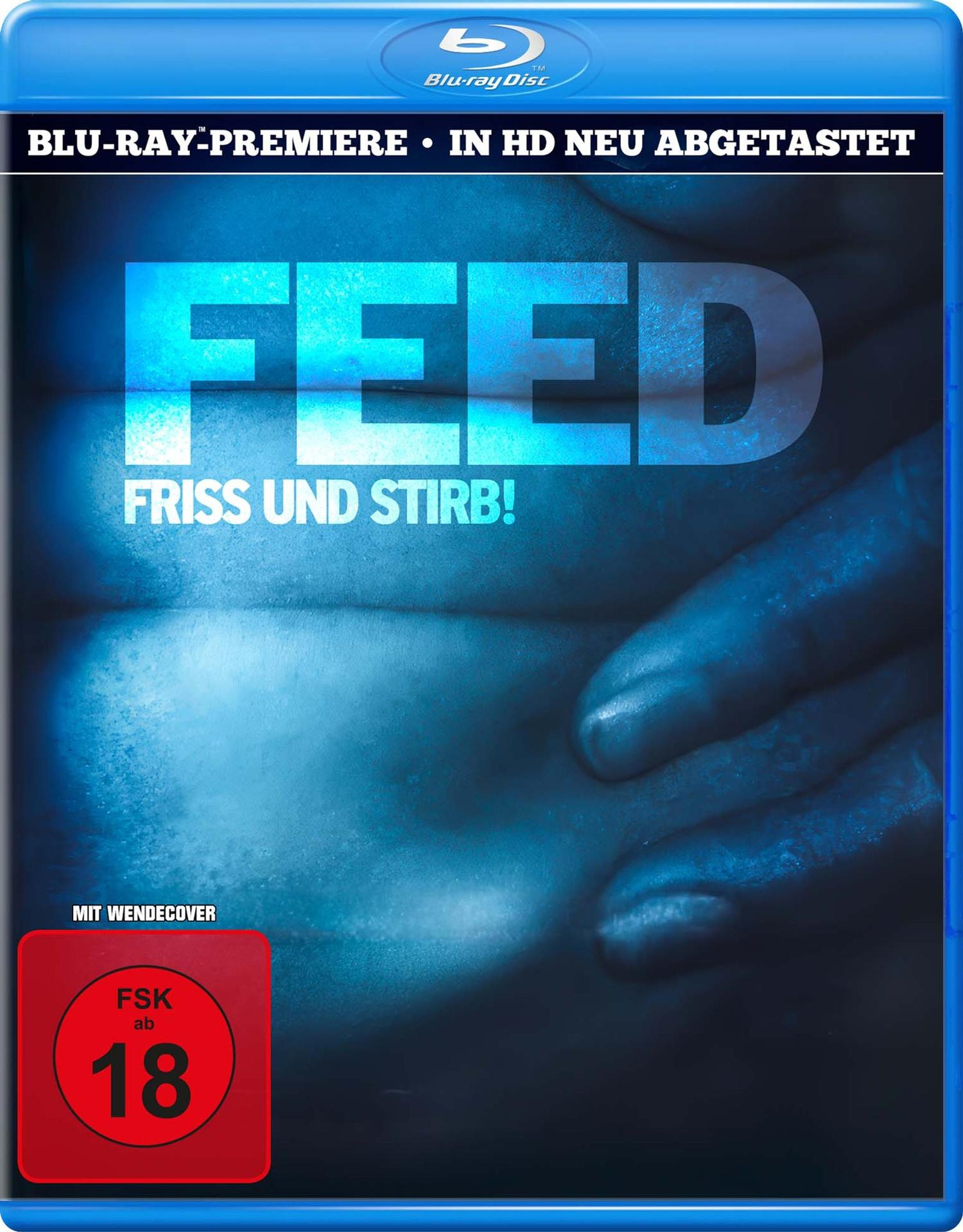 Blu-ray-Cover des Thrillers "Feed" mit dem Titel "Friss und stirb!" und einem FSK-18-Logo.