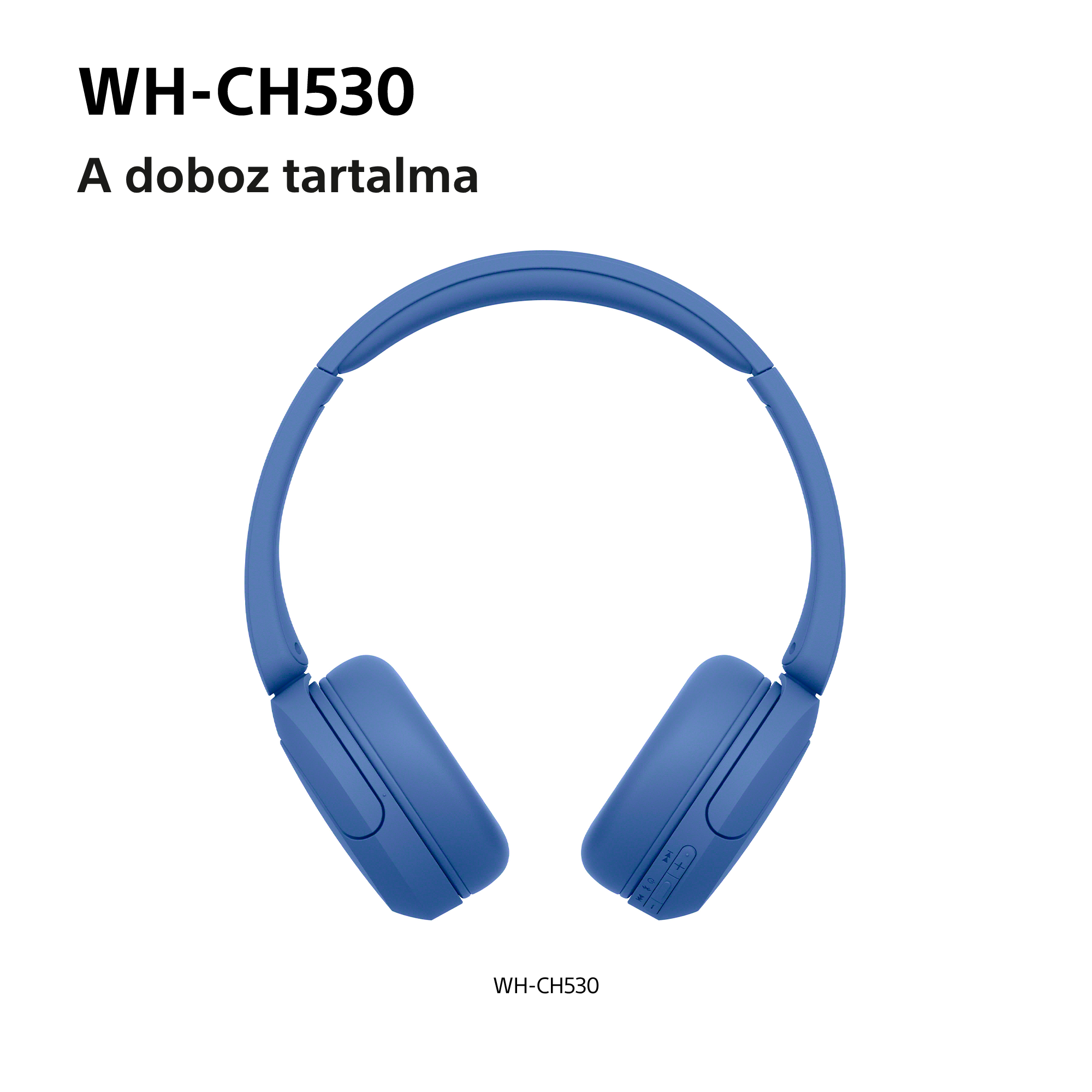 Kék WH-CH530 fejhallgató fehér háttérrel, felette szöveggel.