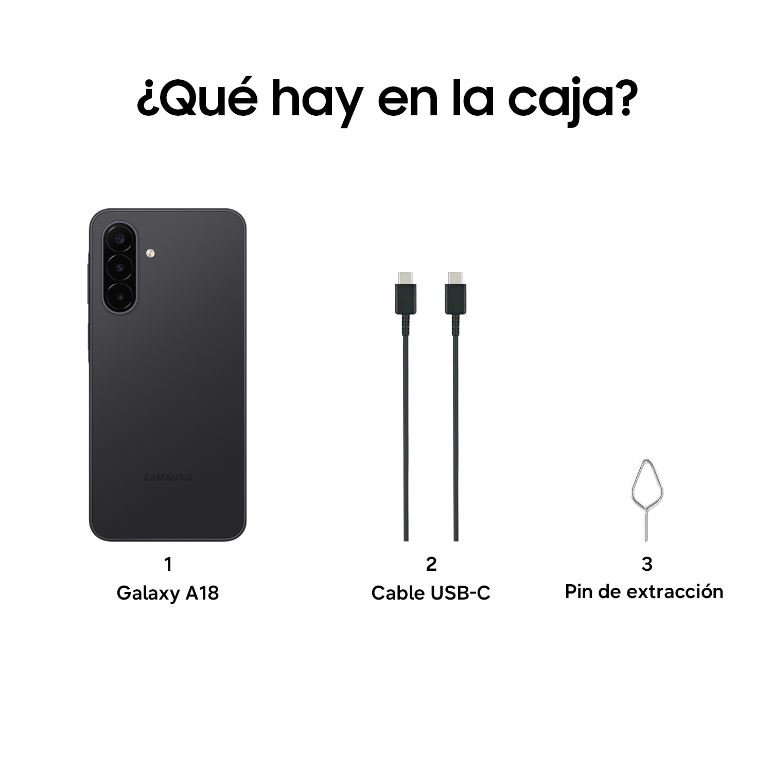 Teléfono Galaxy A18, cable USB-C y un pin de extracción de SIM.