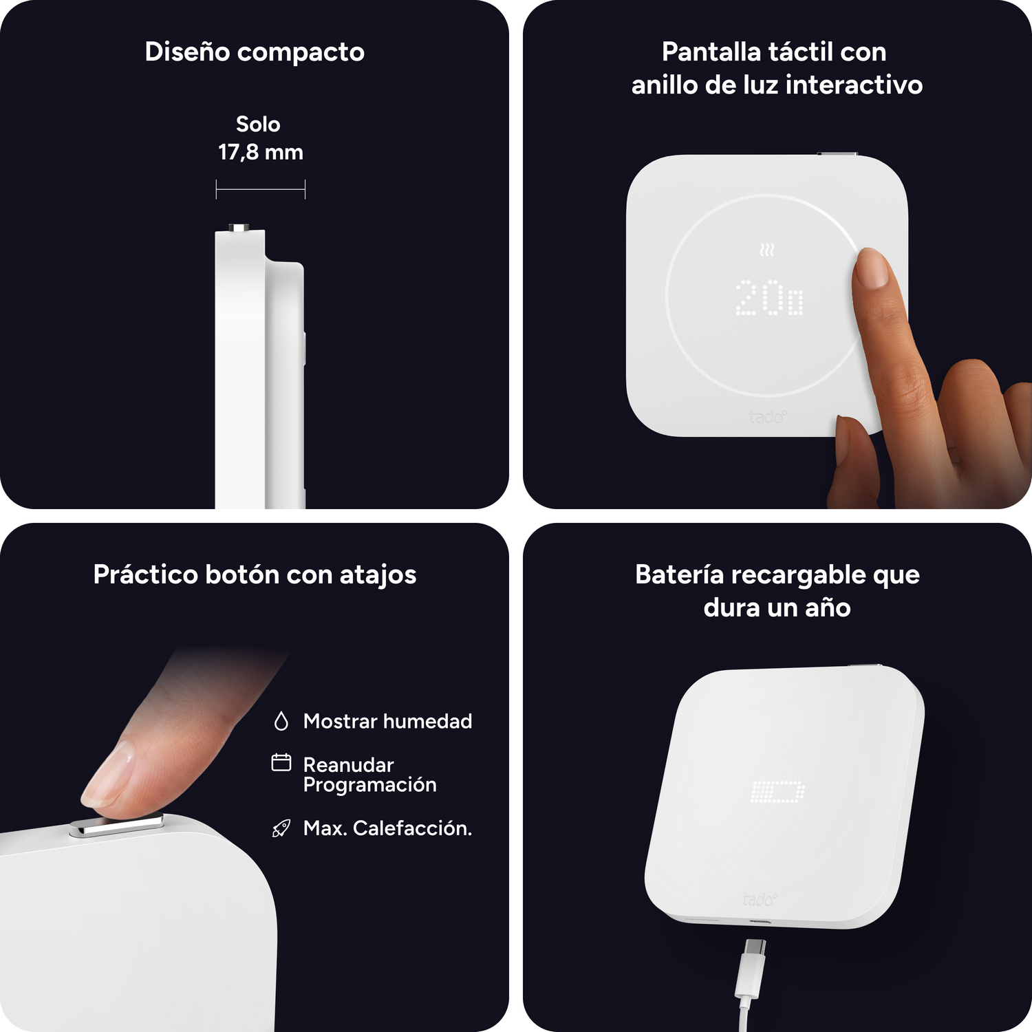 Cuatro imágenes muestran funciones de un termostato tado blanco: diseño delgado, pantalla táctil, botón y batería.