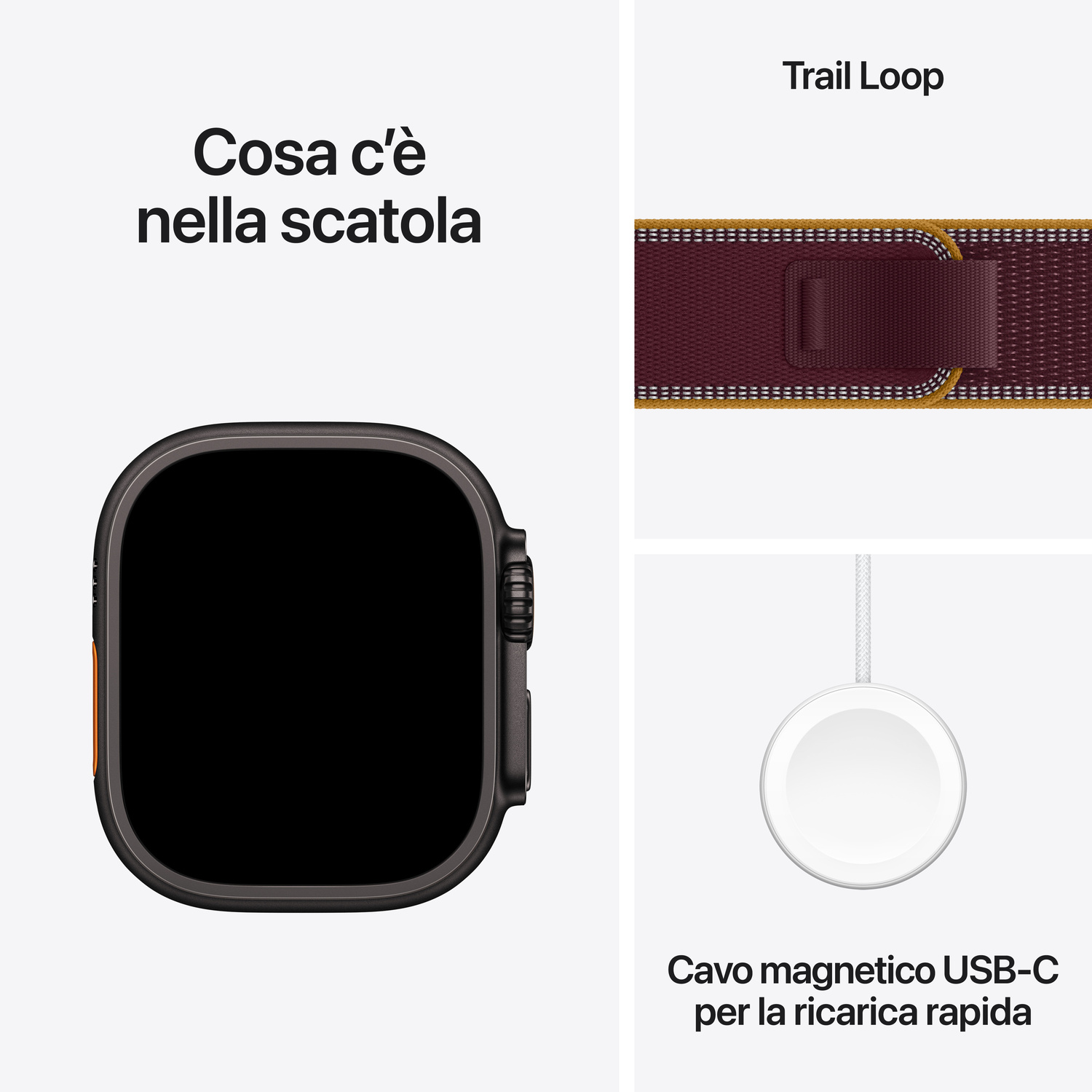 Contenuto della confezione Apple Watch Ultra con orologio, cinturino Trail Loop e cavo di ricarica.