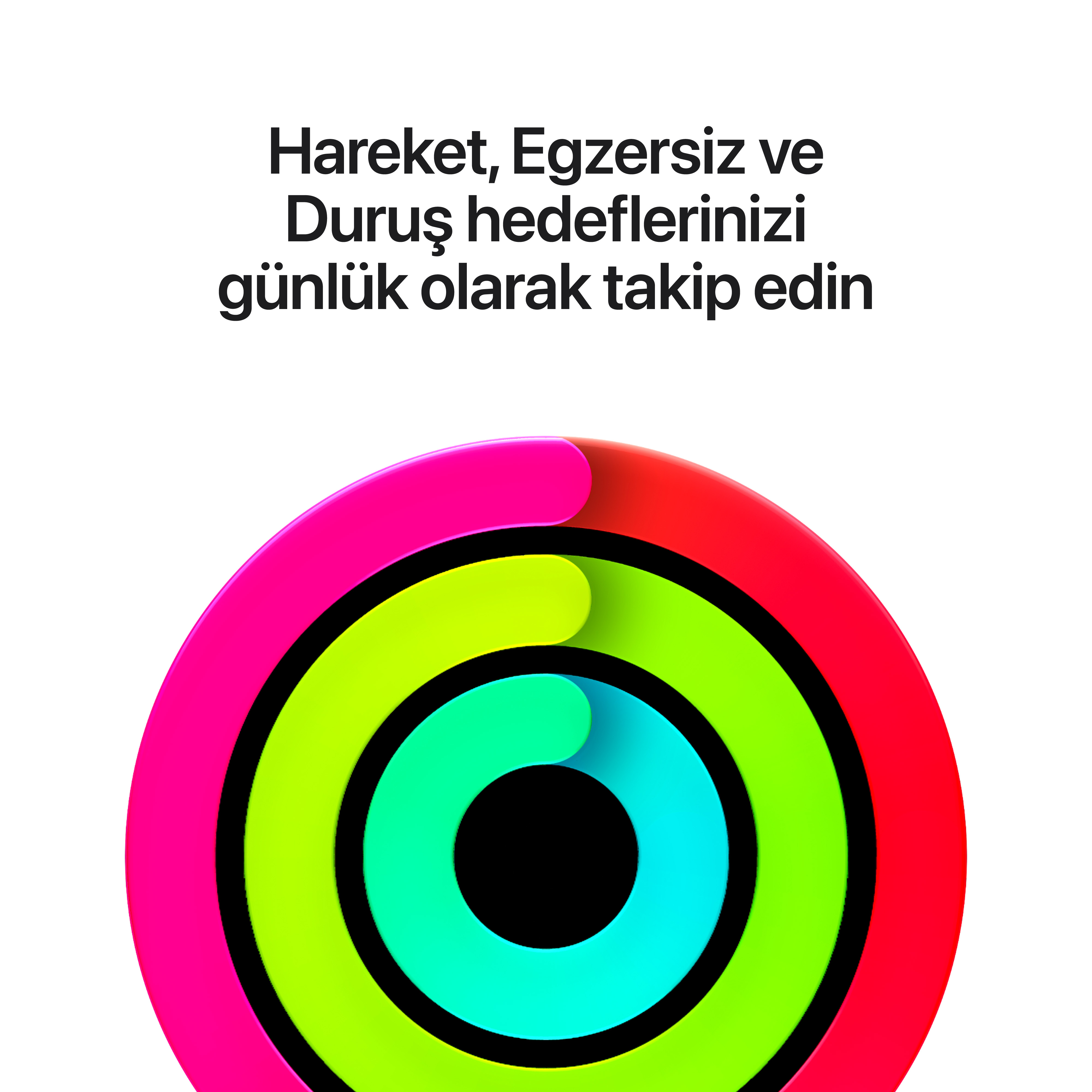 Beyaz arka plan üzerinde Türkçe metin içeren üç renkli iç içe aktivite halkası.