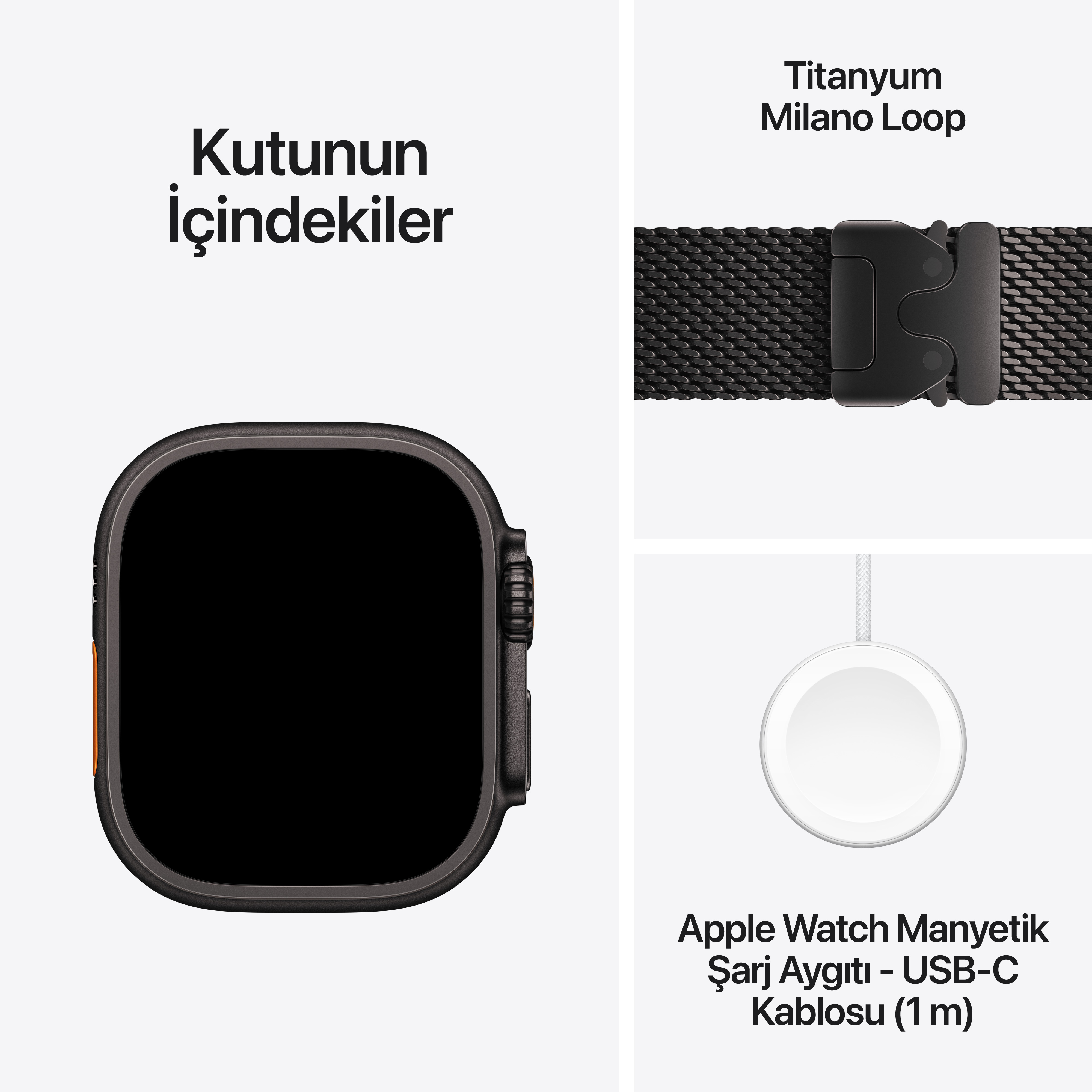 Kutunun içindekiler: Apple Watch, Titanyum Milano Loop ve manyetik USB-C şarj kablosu.