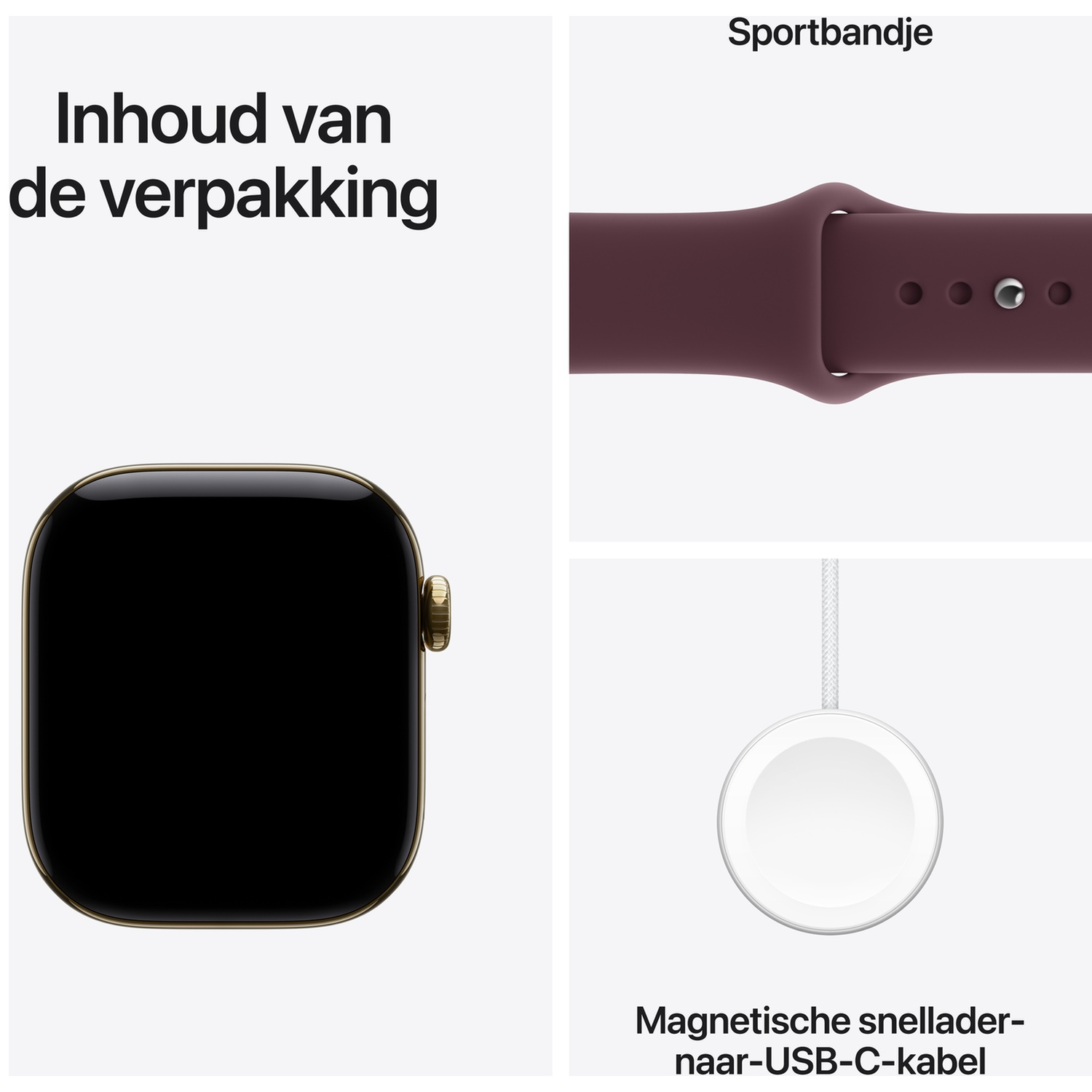 Inhoud van de verpakking: een smartwatch, een sportbandje en een magnetische snellader-naar-USB-C-kabel.
