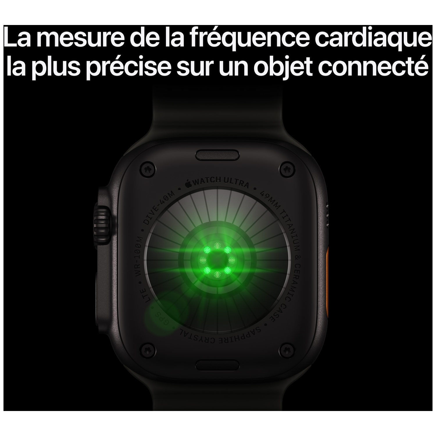 Arrière d'une Apple Watch Ultra noire avec capteur vert et texte en français en haut.