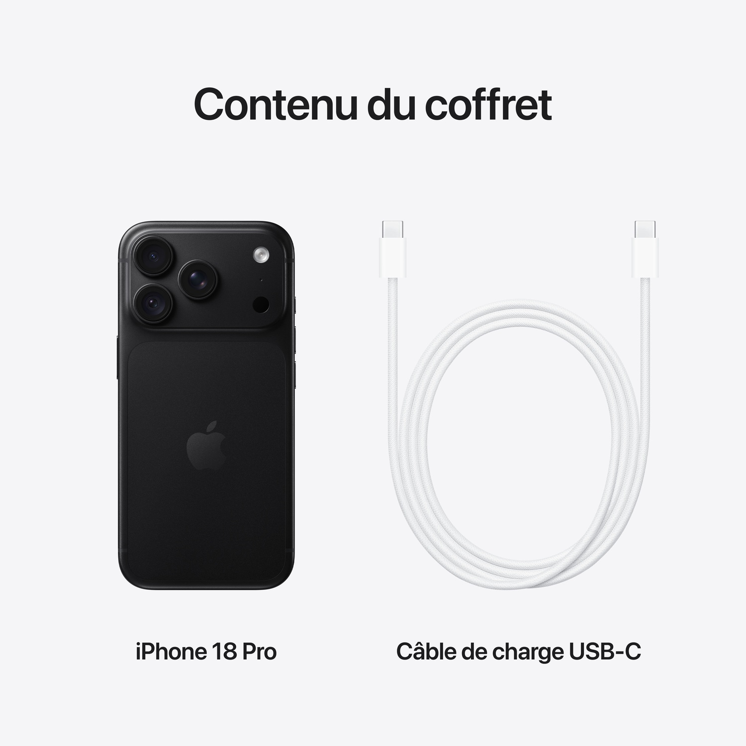 Contenu du coffret avec un iPhone 18 Pro noir et un câble de charge USB-C blanc.
