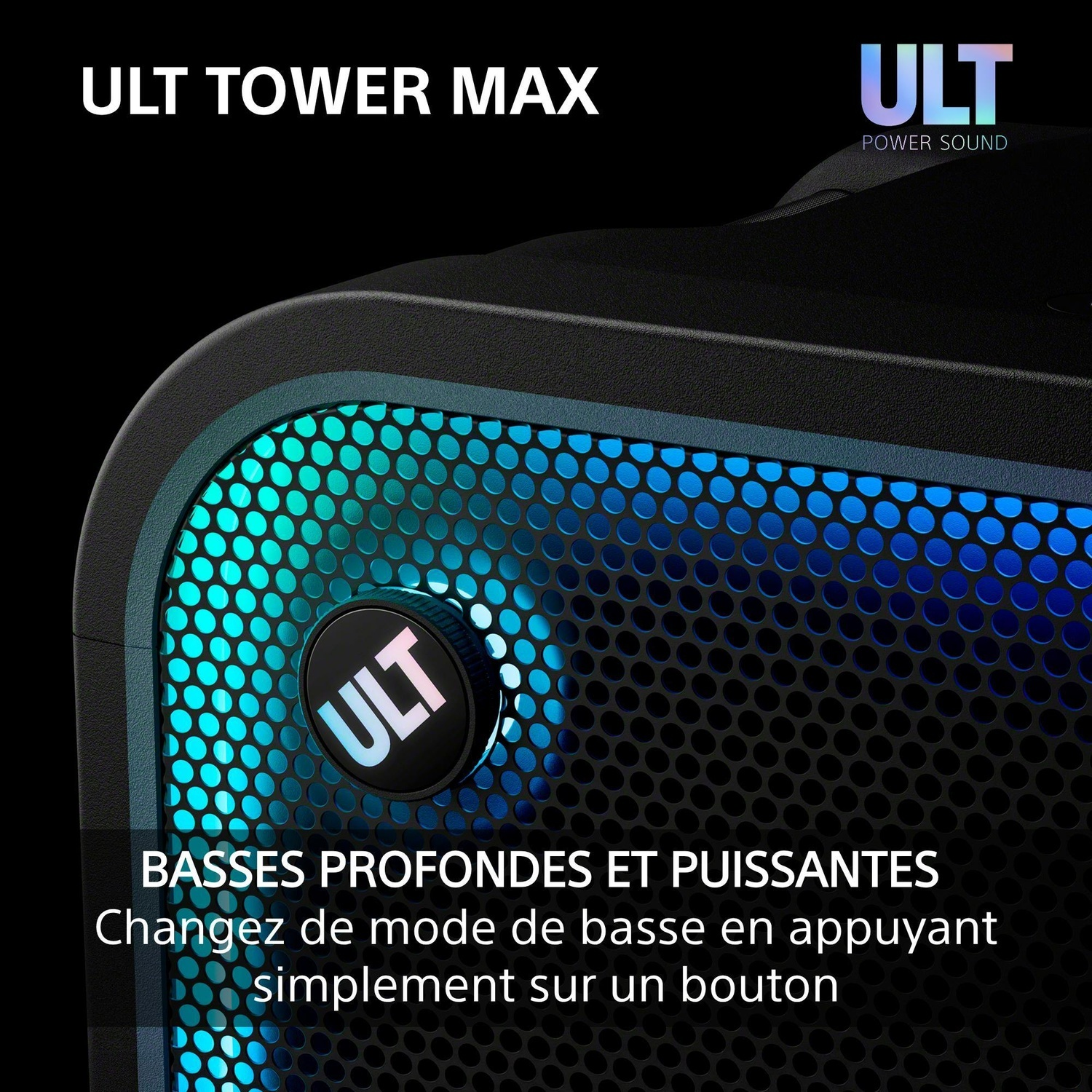Enceinte Ult Tower Max avec grille bleue lumineuse, bouton de contrôle et texte sur les modes de basses.