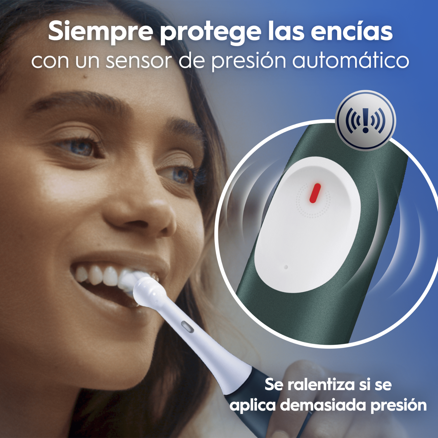 Siempre protege a las encías con un sensor de presión automático. Se ralentiza  si se aplica demasiada presión.