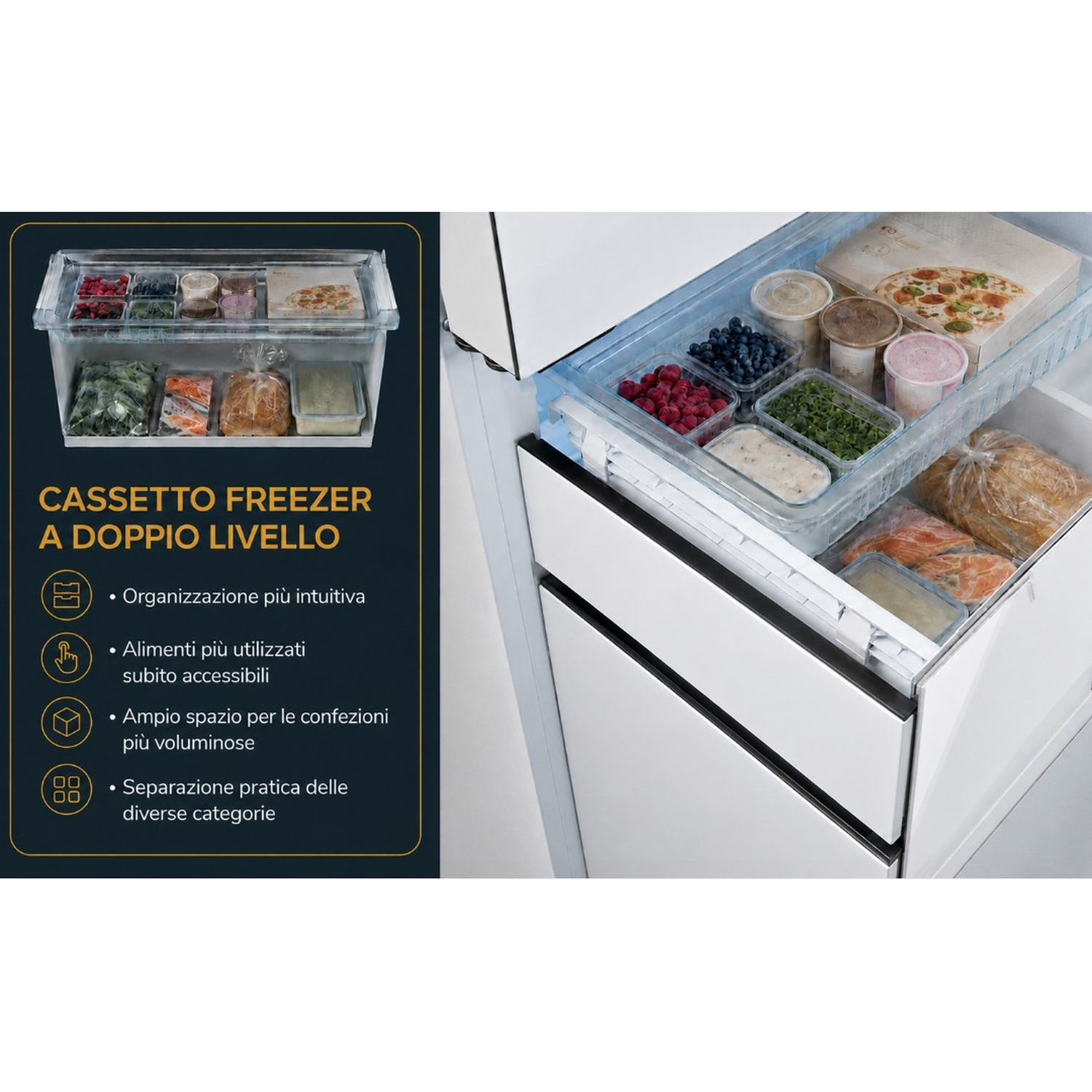 Cassetto freezer a doppio livello con alimenti organizzati e testo in italiano.