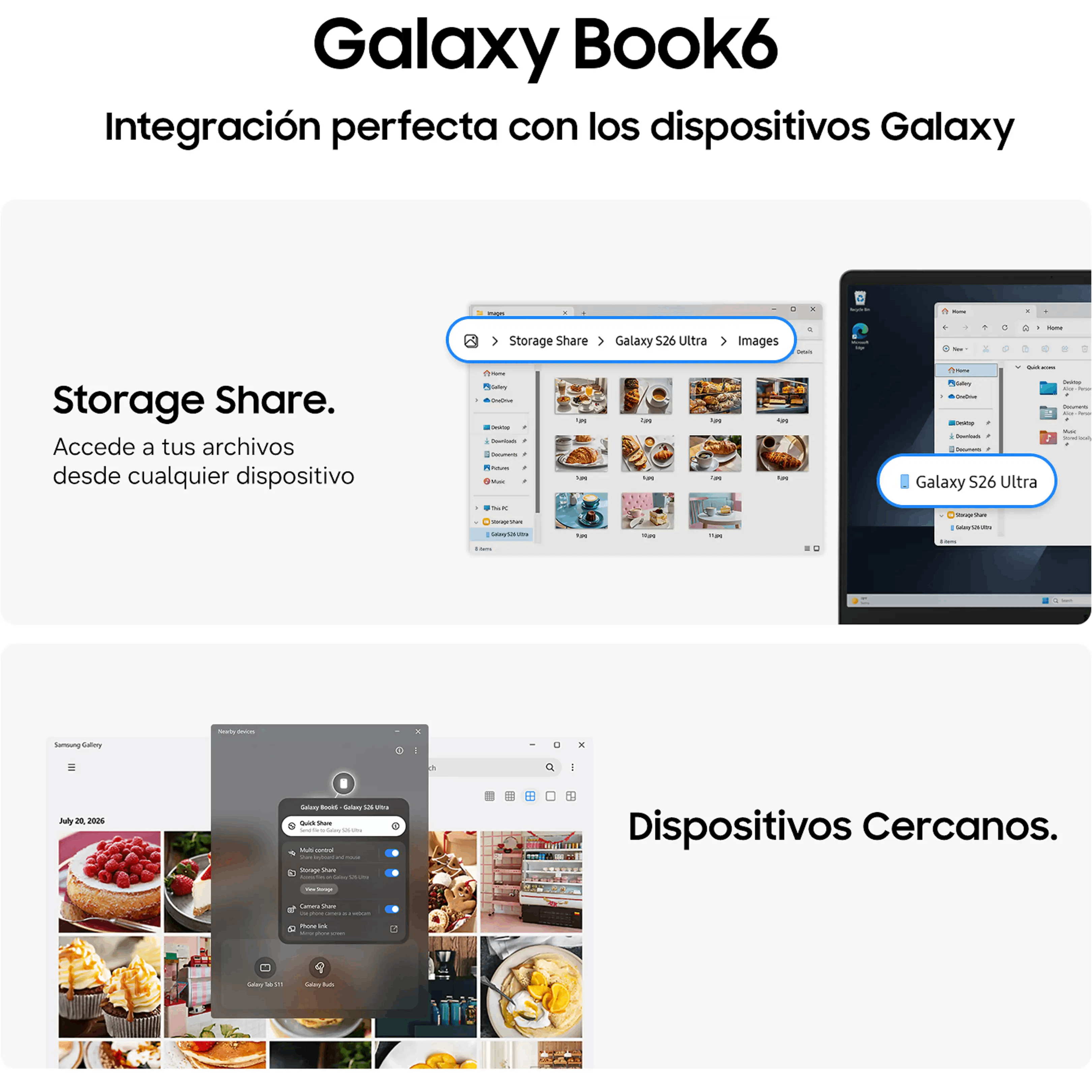 Galaxy Book6 Integración perfecta con los dispositivos Galaxy. Storage Share Accede a tus archivos desde cualquier dispositivo. Dispositivos cercanos.