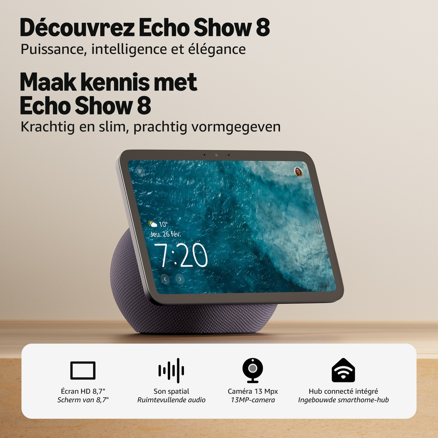 Echo Show 8 sur surface couleur bois avec texte au-dessus et icônes en dessous.