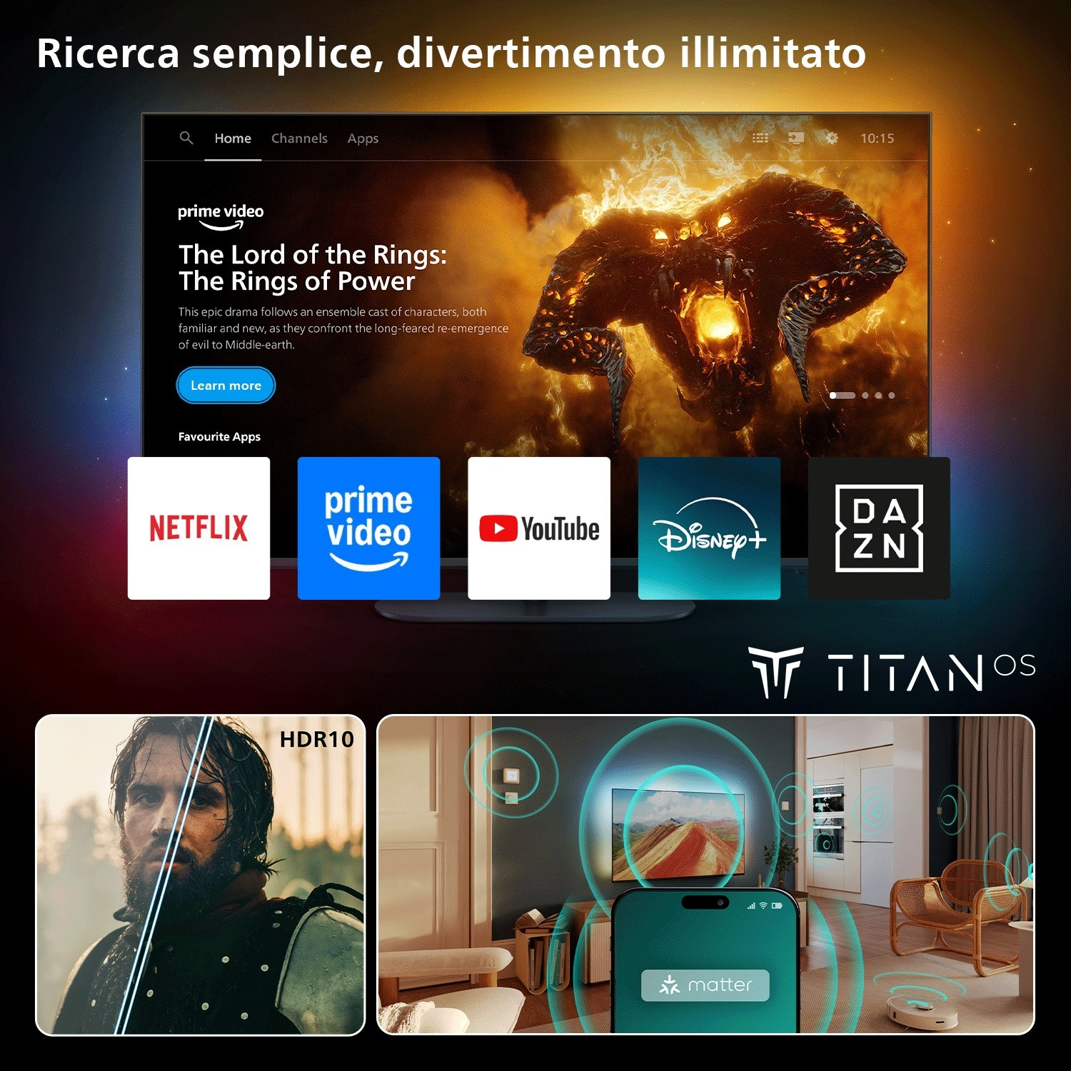 Schermo Titan OS con Prime Video, app come Netflix e YouTube, HDR10 e connettività smart home.