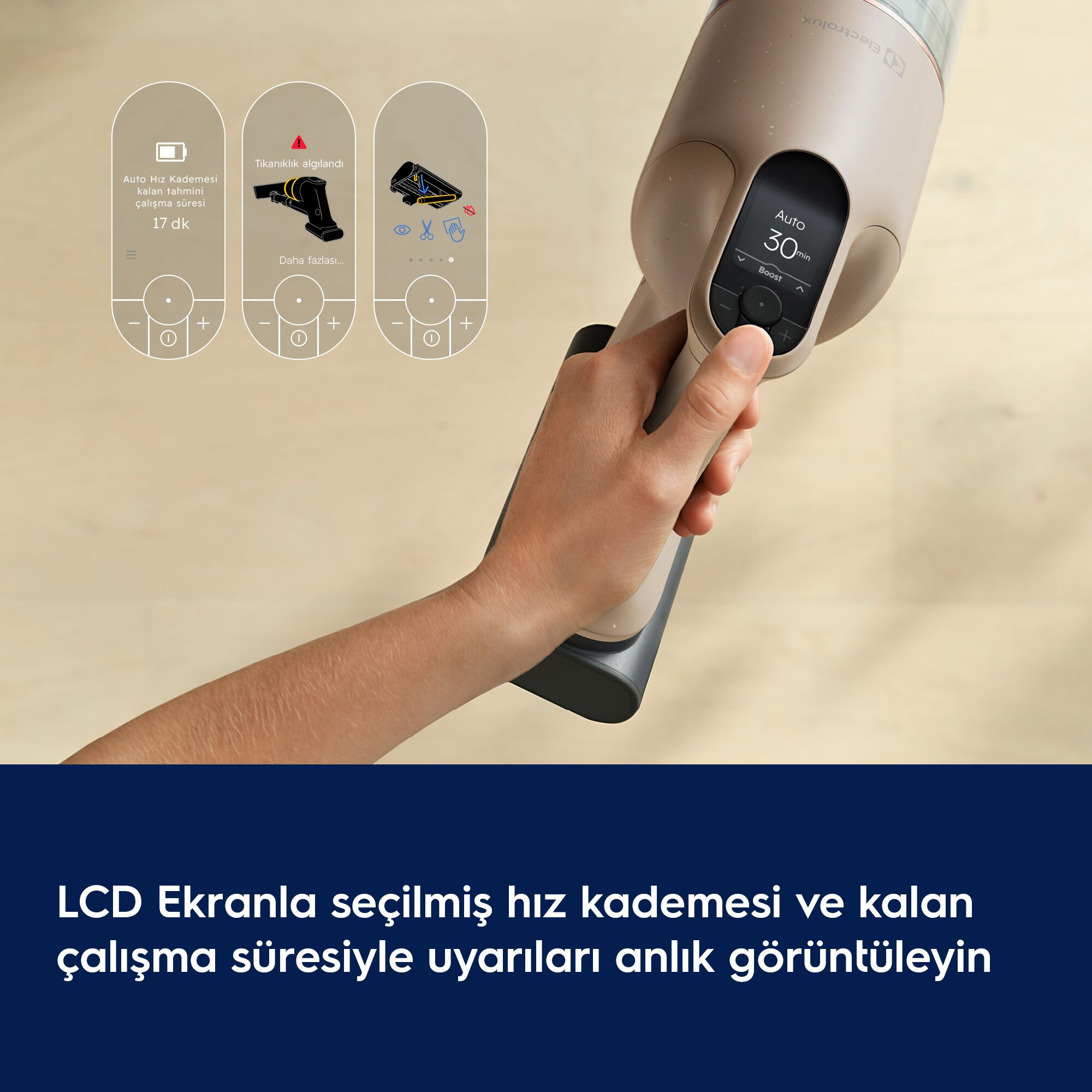 Kalan süreyi, hız seviyesini ve uyarıları gösteren LCD ekranlı bej elektrikli süpürgeyi tutan el.
