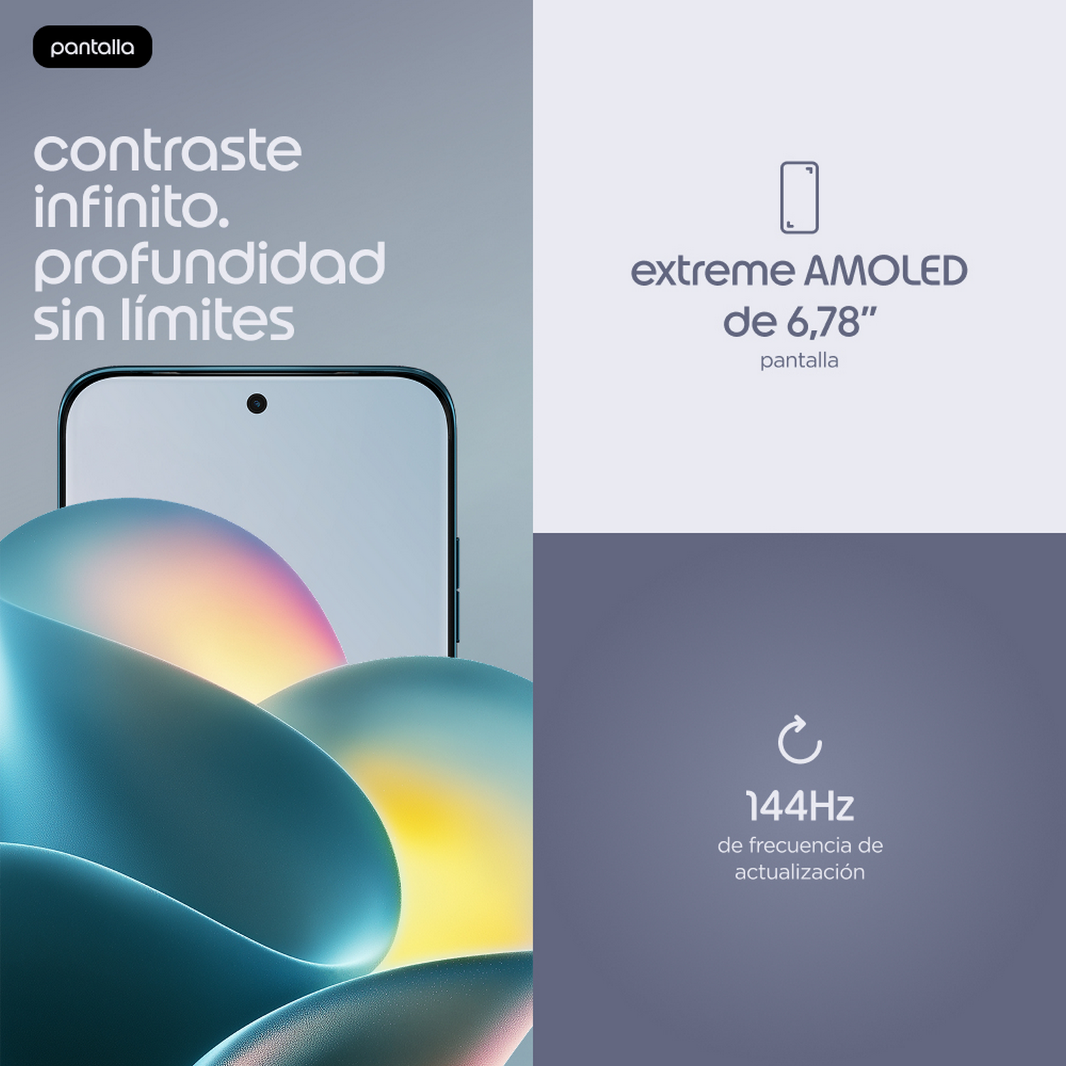 Anuncio de smartphone con pantalla AMOLED de 6,78" y 144Hz de frecuencia.
