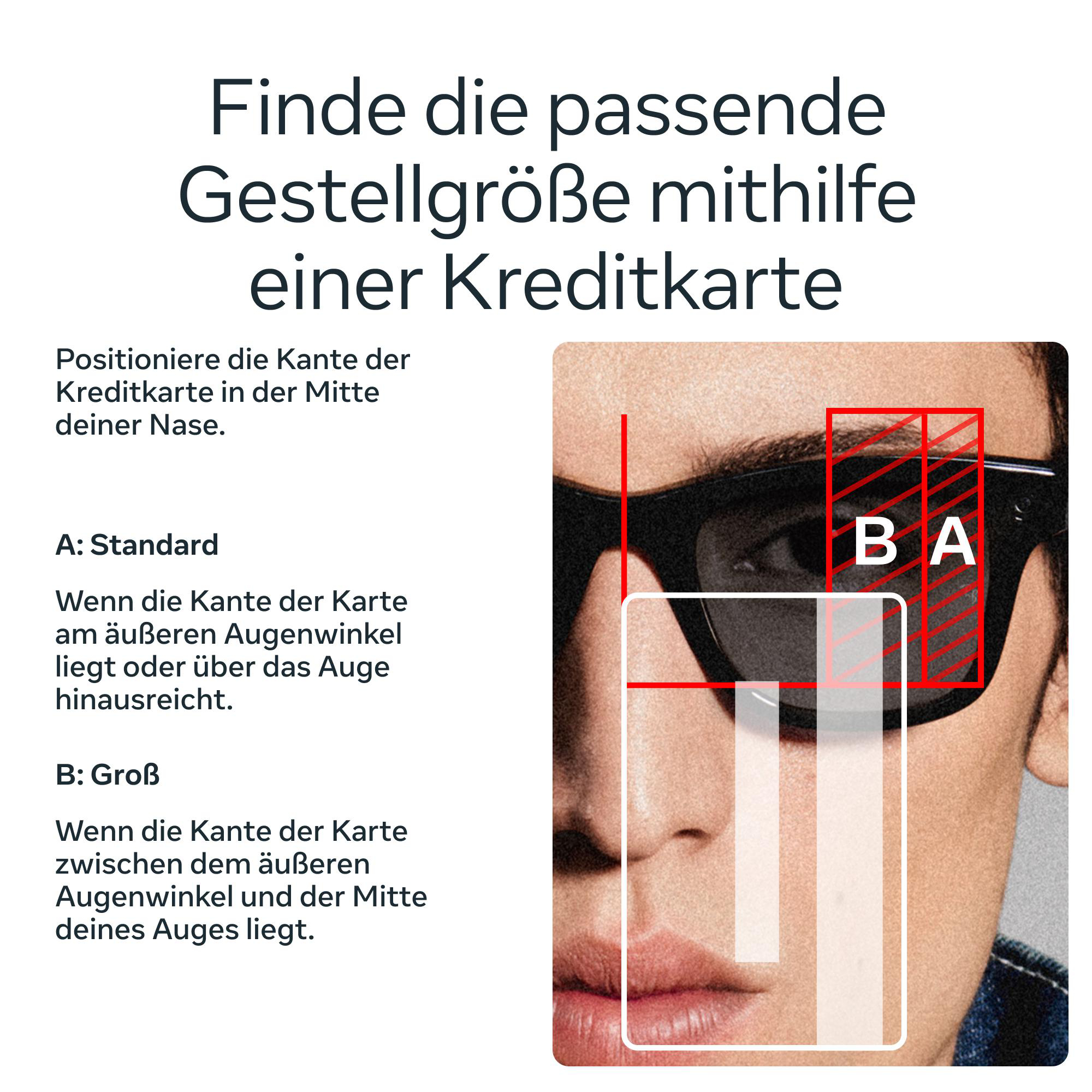 Anleitung zur Bestimmung der Brillengröße mit einer Kreditkarte im Gesicht.