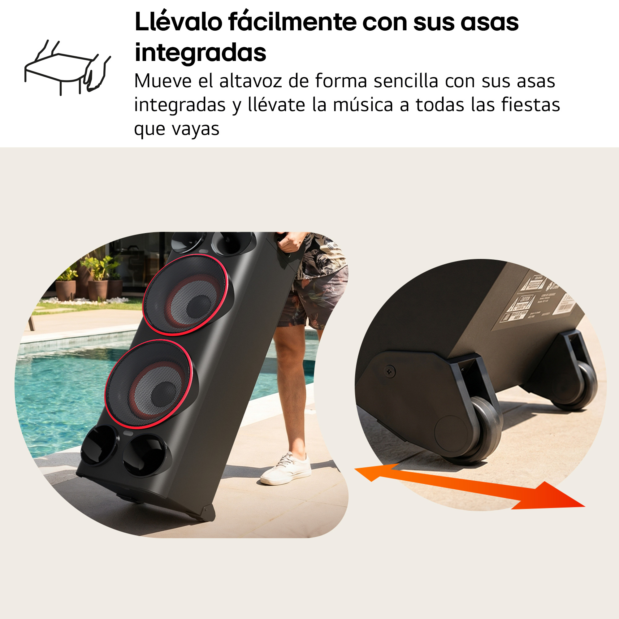 Llévalo fácilmente con sus asas integradas Mueve el altavoz de forma sencilla con sus asas integradas y llévate la música a todas las fiestas que vayas