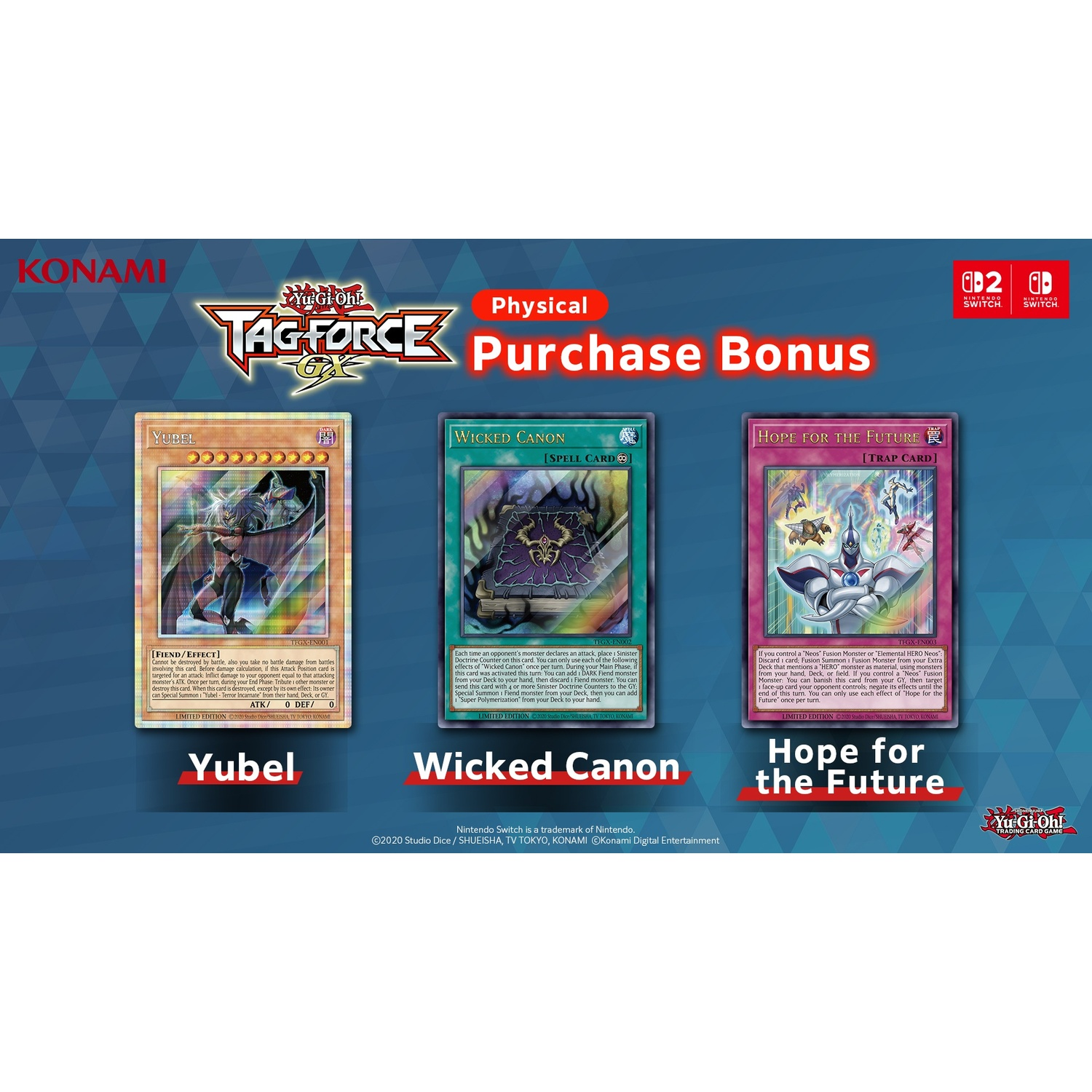 Yu-Gi-Oh! Tag Force GX fysieke aankoopbonus met drie kaarten: Yubel, Wicked Canon en Hope for the Future.