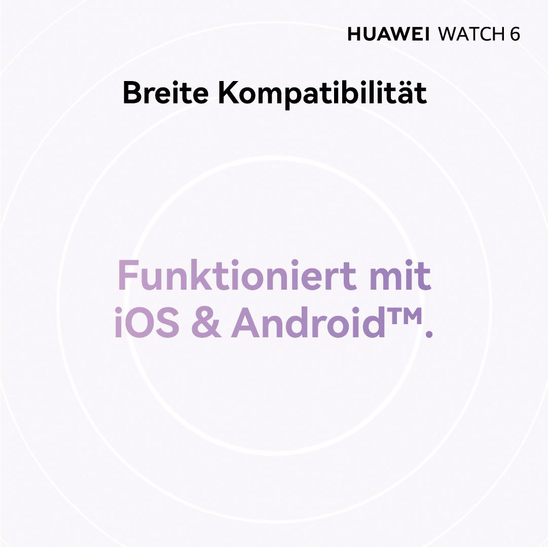 Huawei Watch 6 Kompatibilität mit iOS und Android.