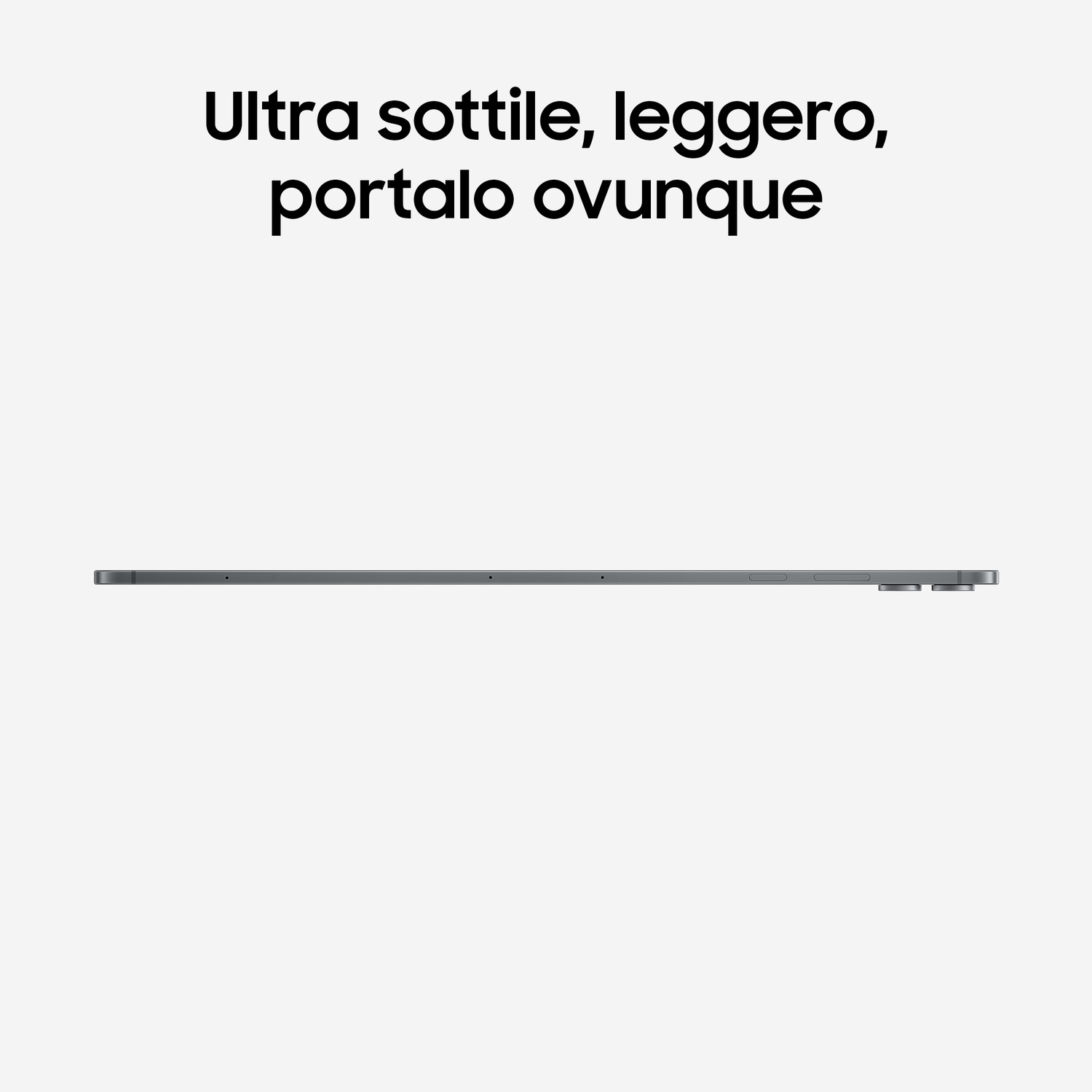 Un tablet sottile e scuro visto di lato con testo in italiano sopra su sfondo chiaro.