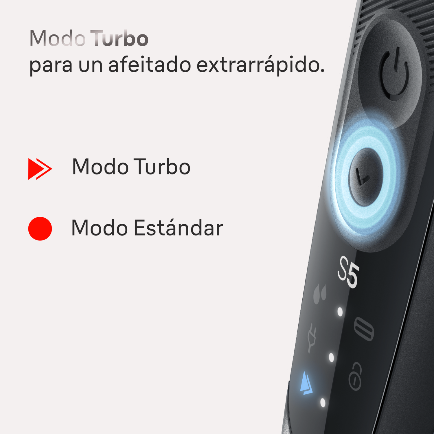 Modo turbo para un afeitado ultrarrápido. Modo turbo. Modo Estándar.