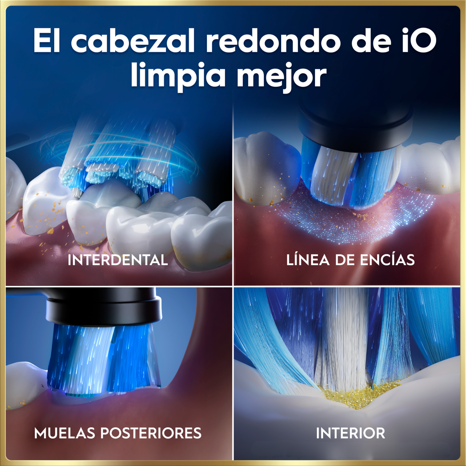 El cabezal redondo de iO limpia mejor. Interdental. Línea de las encías. Muelas posteriores. Interior. 