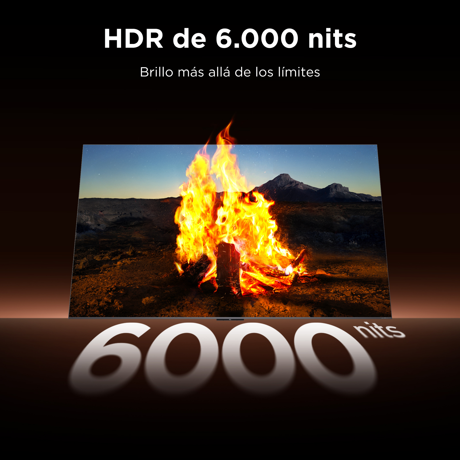 HDR de 6000 nits. Brillo más allá de los límites.