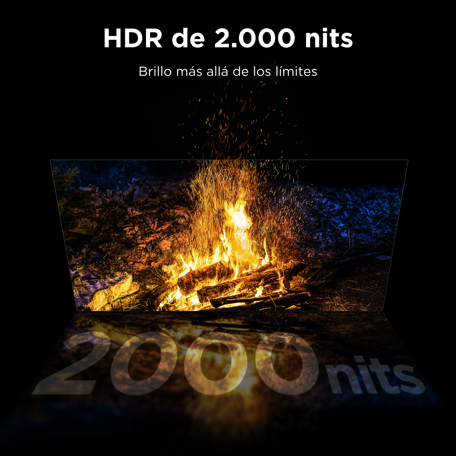 HDR de 2000 nits. Brillo más allá de los límites.