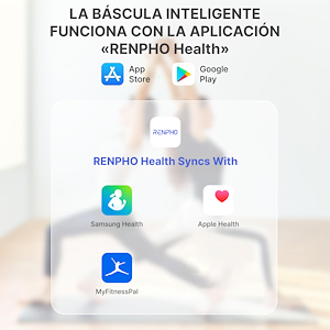 Aplicación RENPHO Health compatible con App Store, Google Play, Samsung Health, Apple Health y MyFitnessPal.