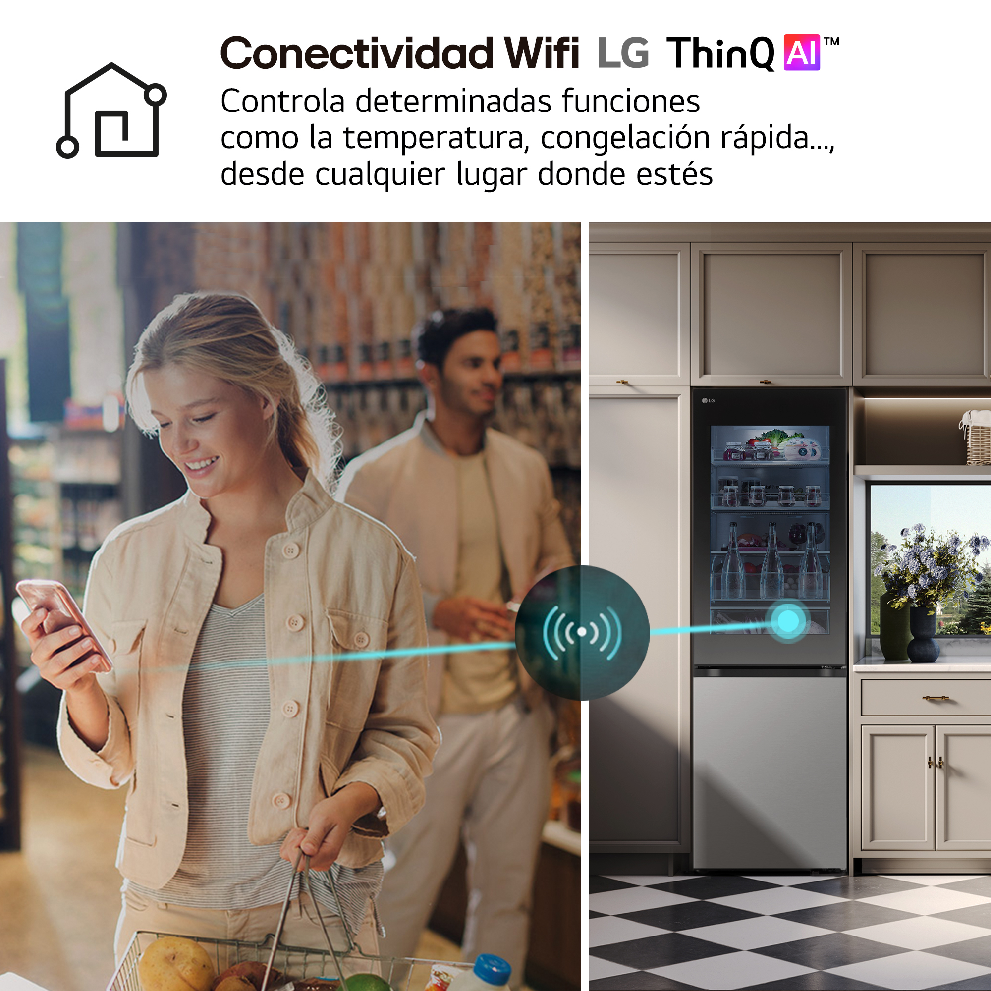 Conectividad Wifi LG ThinQ AI™ Controla determinadas funciones como la temperatura, congelación rápida..., desde cualquier lugar donde estés