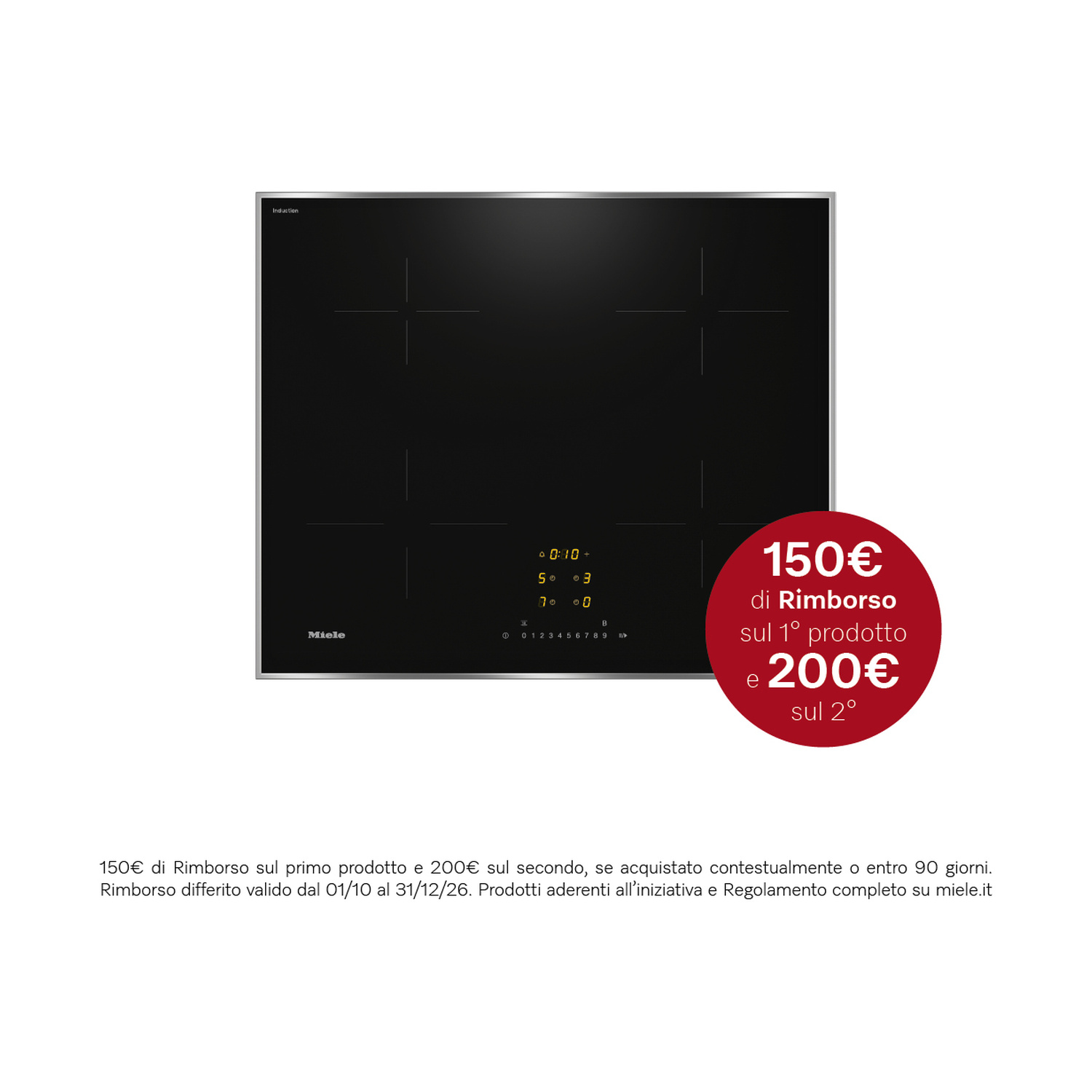 Piano cottura a induzione Miele nero con display digitale e adesivo promozionale rosso per rimborso.