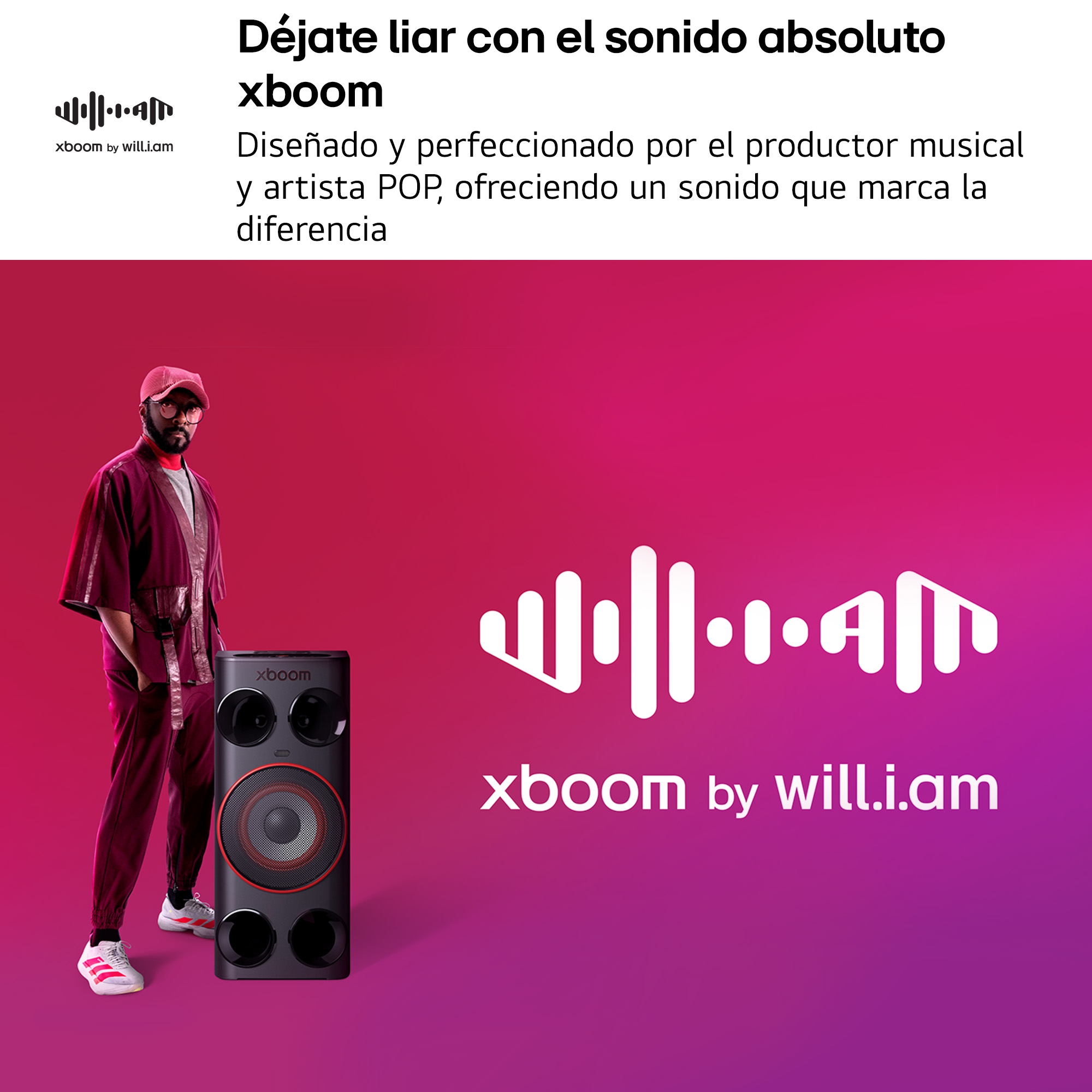 Déjate liar con el sonido absoluto xboom Diseñado y perfeccionado por el productor musical y artista POP, ofreciendo un sonido que marca la diferencia
