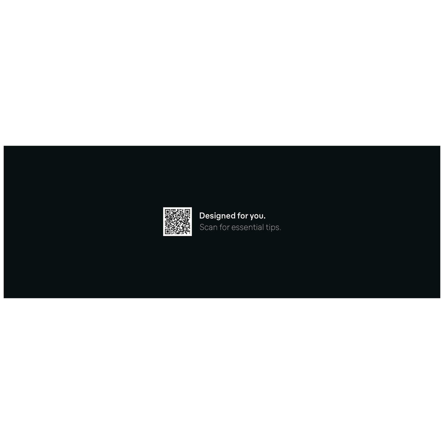 Black banner with QR code and text Designed for you.