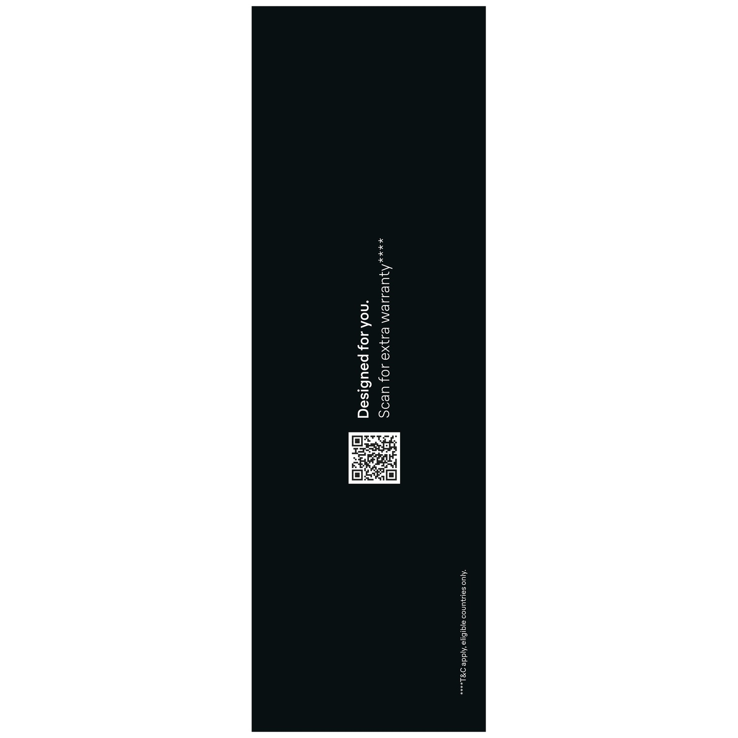 A black background with white text reading 'Designed for you' and a QR code for extra warranty.
