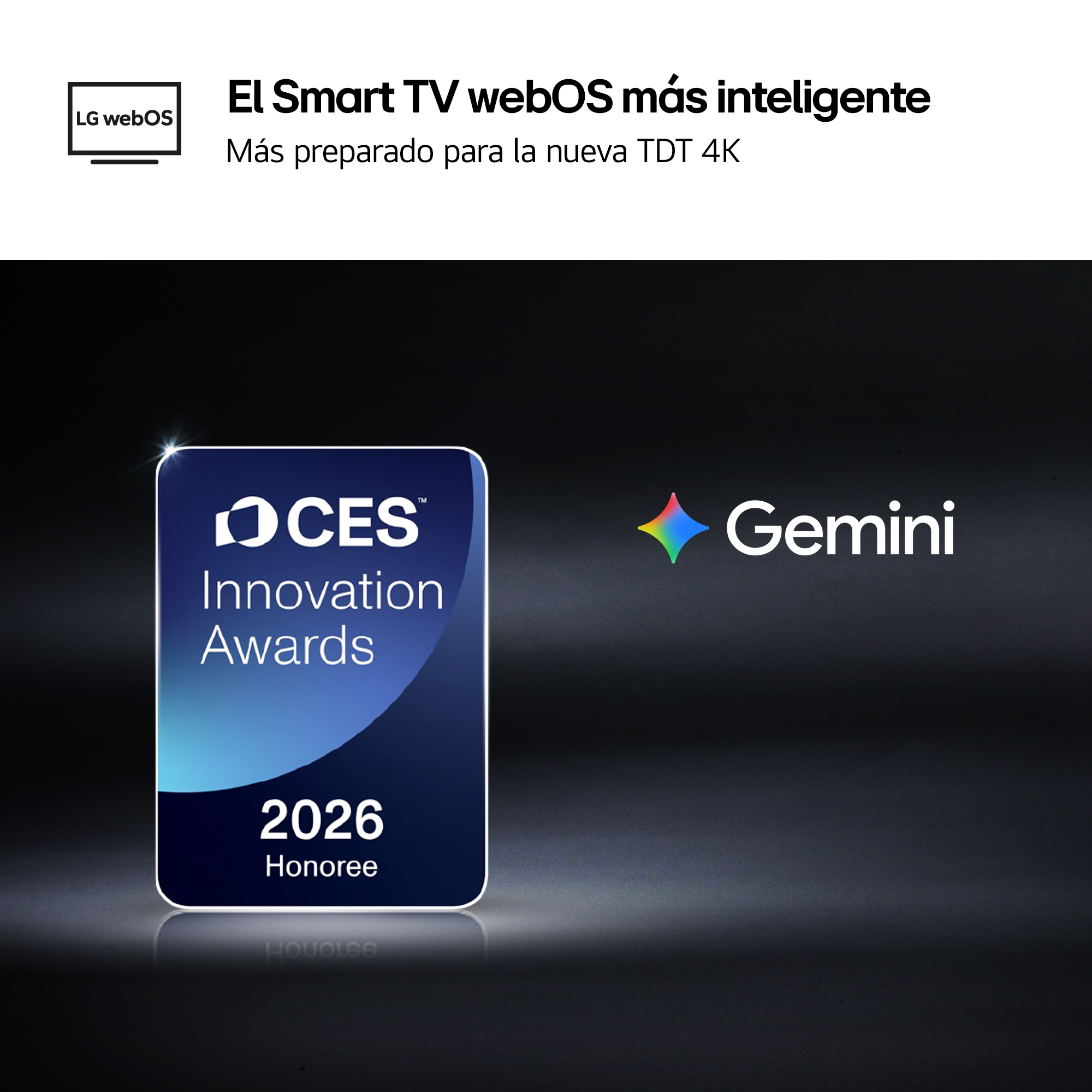 El Smart TV webOS más inteligente Más preparado para la nueva TDT 4K