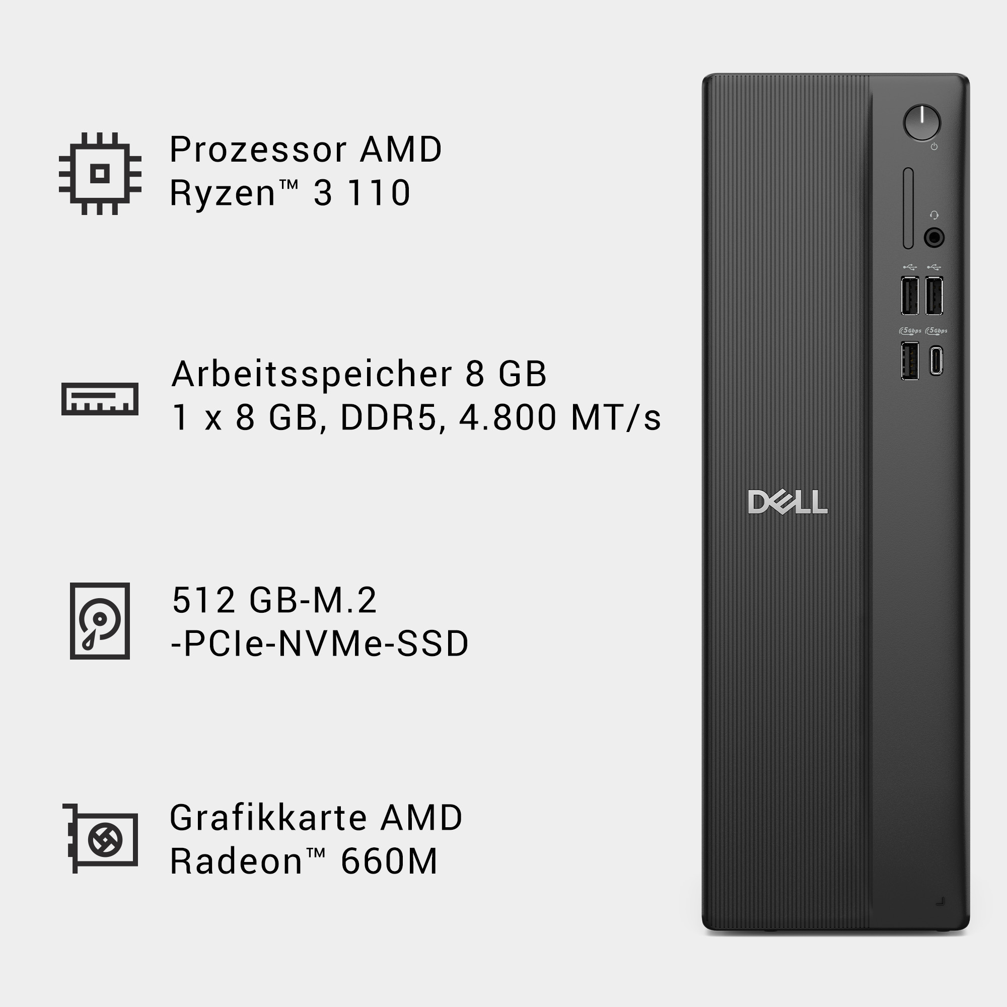 Schwarzer Dell Desktop-PC mit technischen Daten wie Ryzen 3, 8 GB RAM, 512 GB SSD und Radeon 660M.