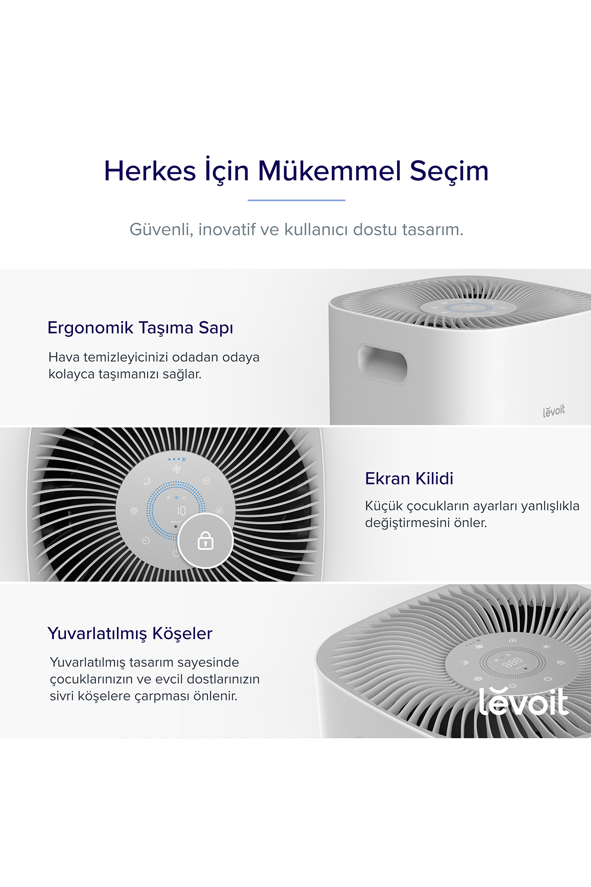 Taşıma sapı, ekran kilidi ve yuvarlatılmış köşelere sahip beyaz Levoit hava temizleyicinin ürün özellikleri.