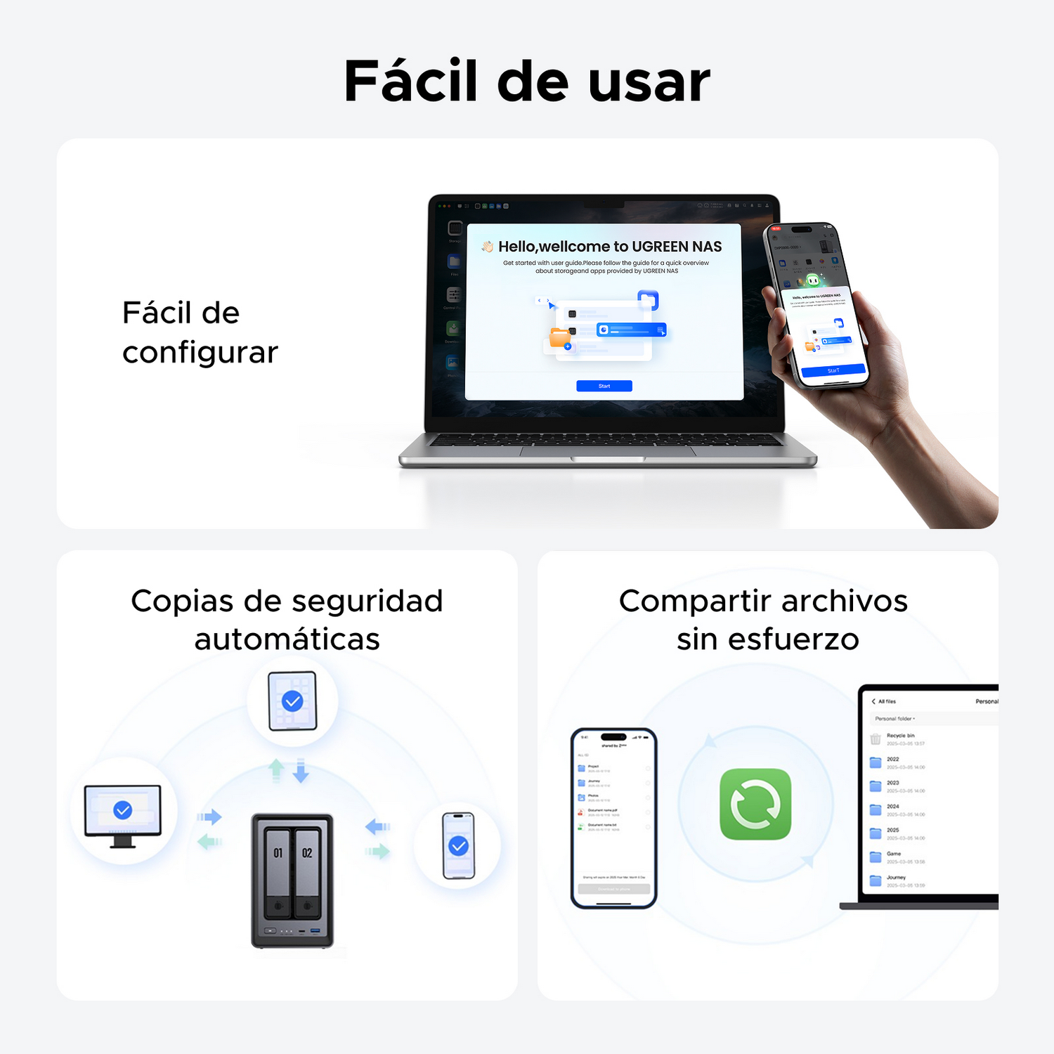Configuración fácil, copias de seguridad automáticas y uso compartido de archivos sin esfuerzo.