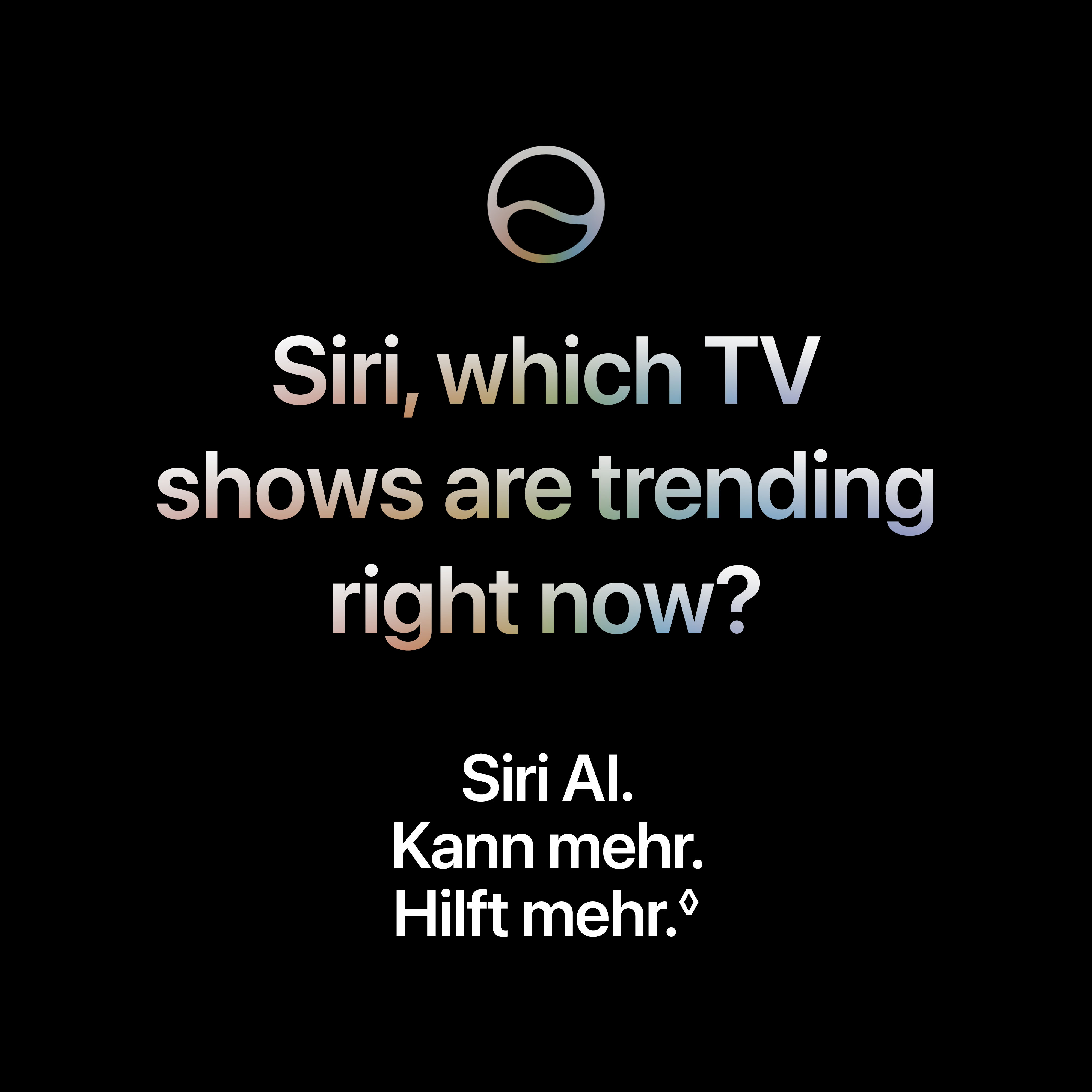 Fond noir avec le texte 'Siri, quelles séries sont tendance en ce moment ?' et le logo Siri.