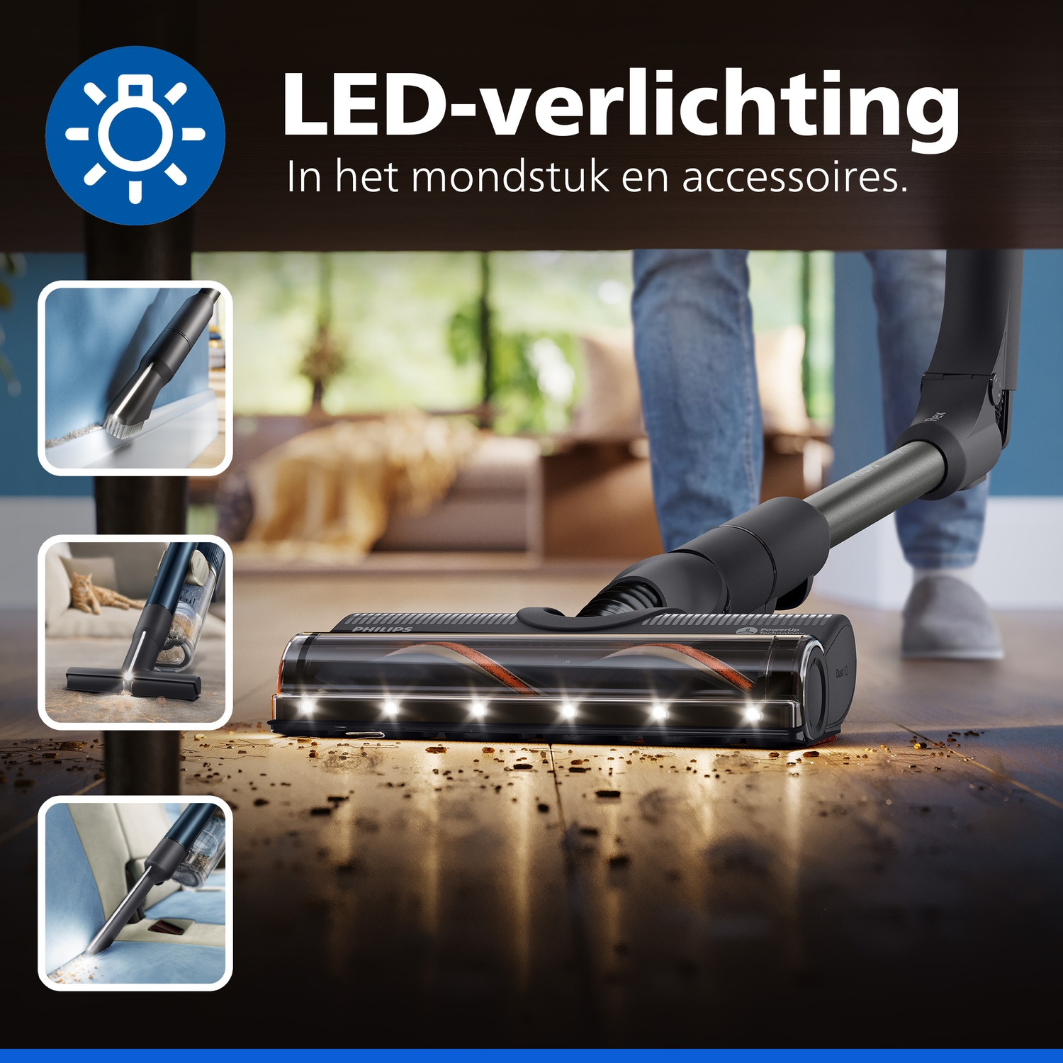 LED lights on the vacuum nozzle and accessories illuminate the floor and debris.