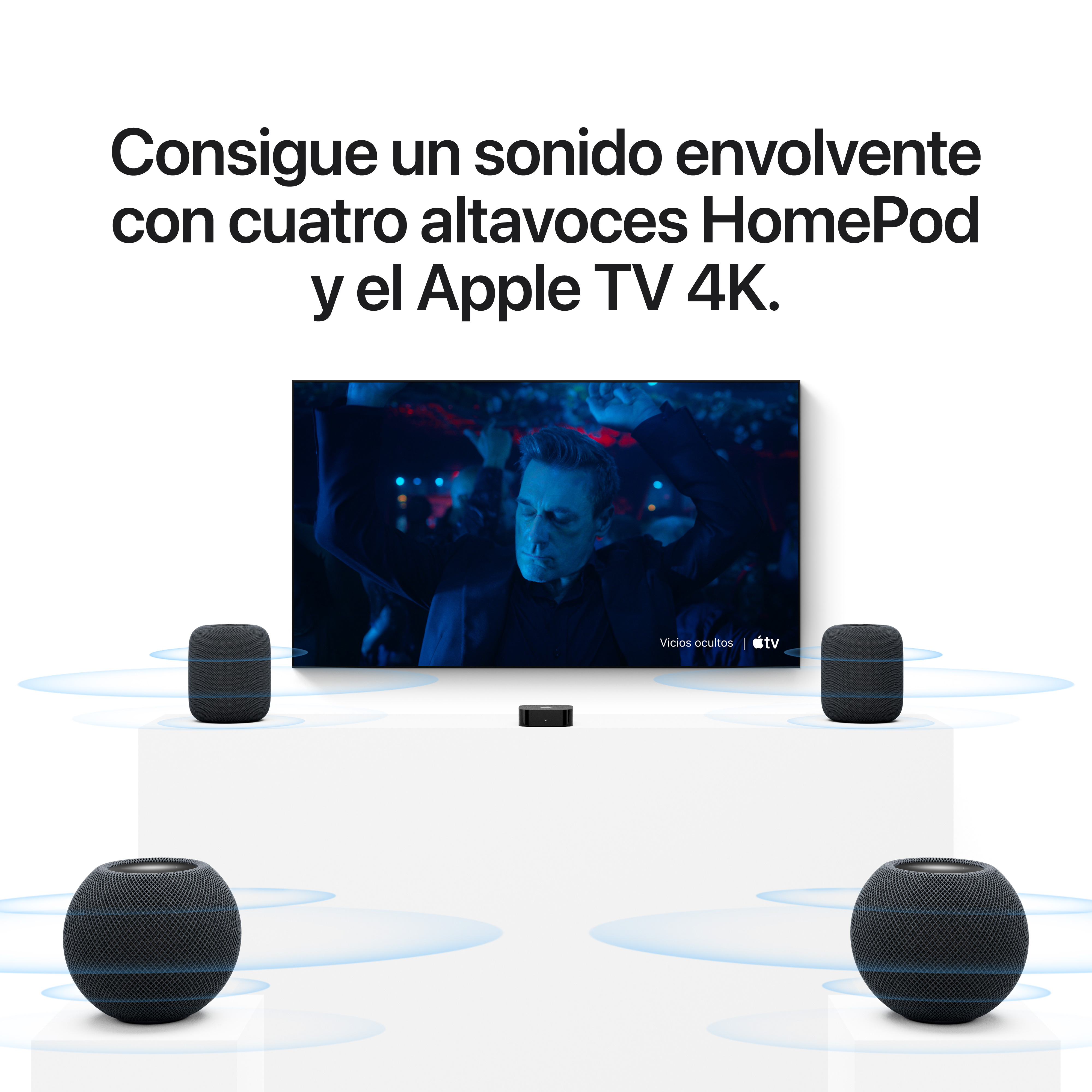Cuatro altavoces HomePod y Apple TV 4K para sonido envolvente.