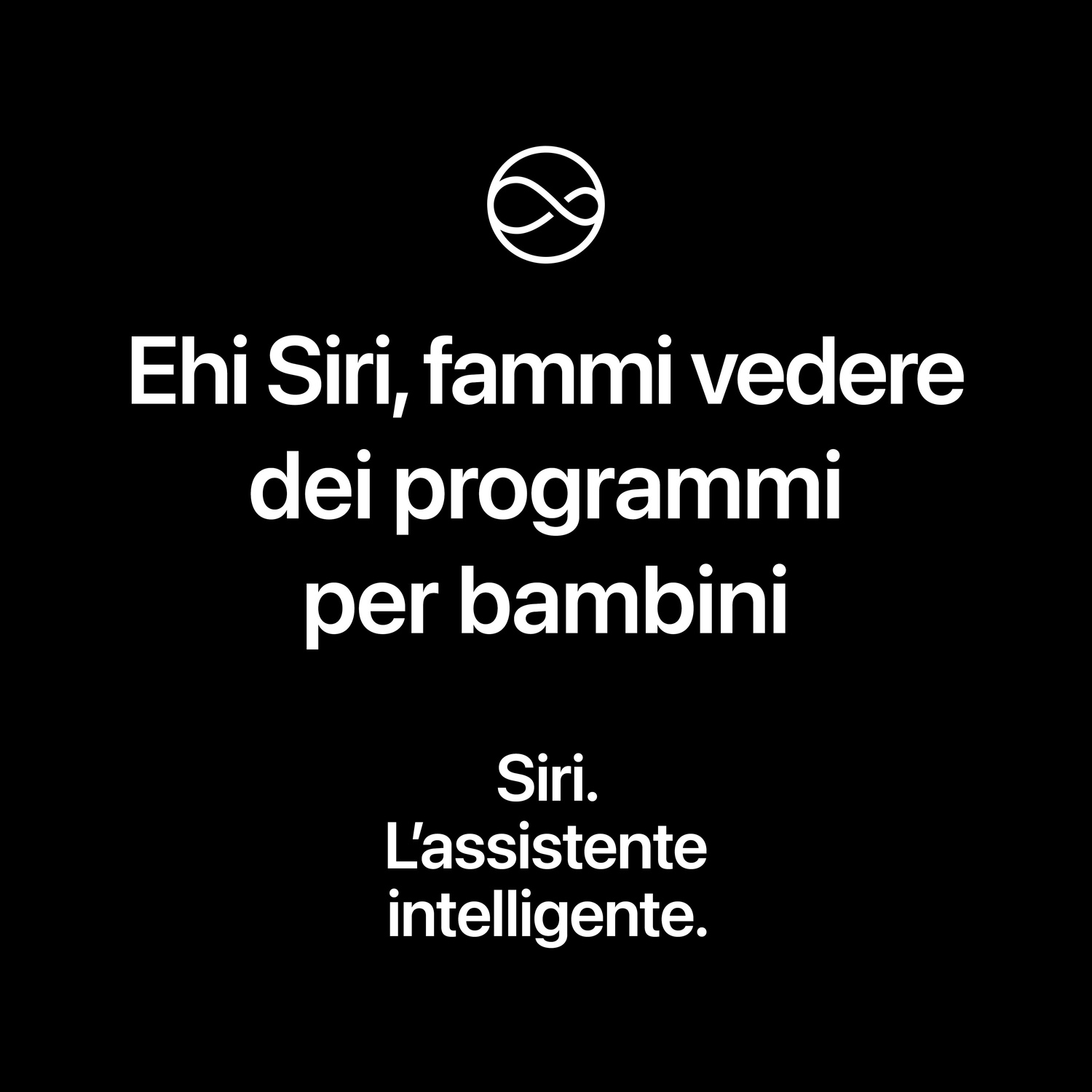Sfondo nero con testo bianco in italiano su Siri che mostra programmi per bambini.