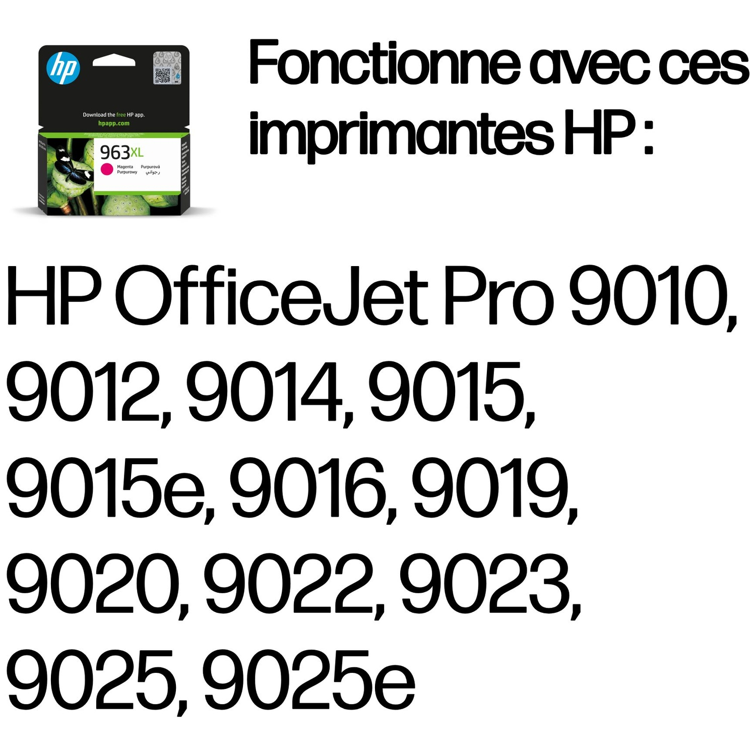 Cartouche d'encre magenta HP 963XL avec les modèles d'imprimantes HP OfficeJet Pro compatibles.