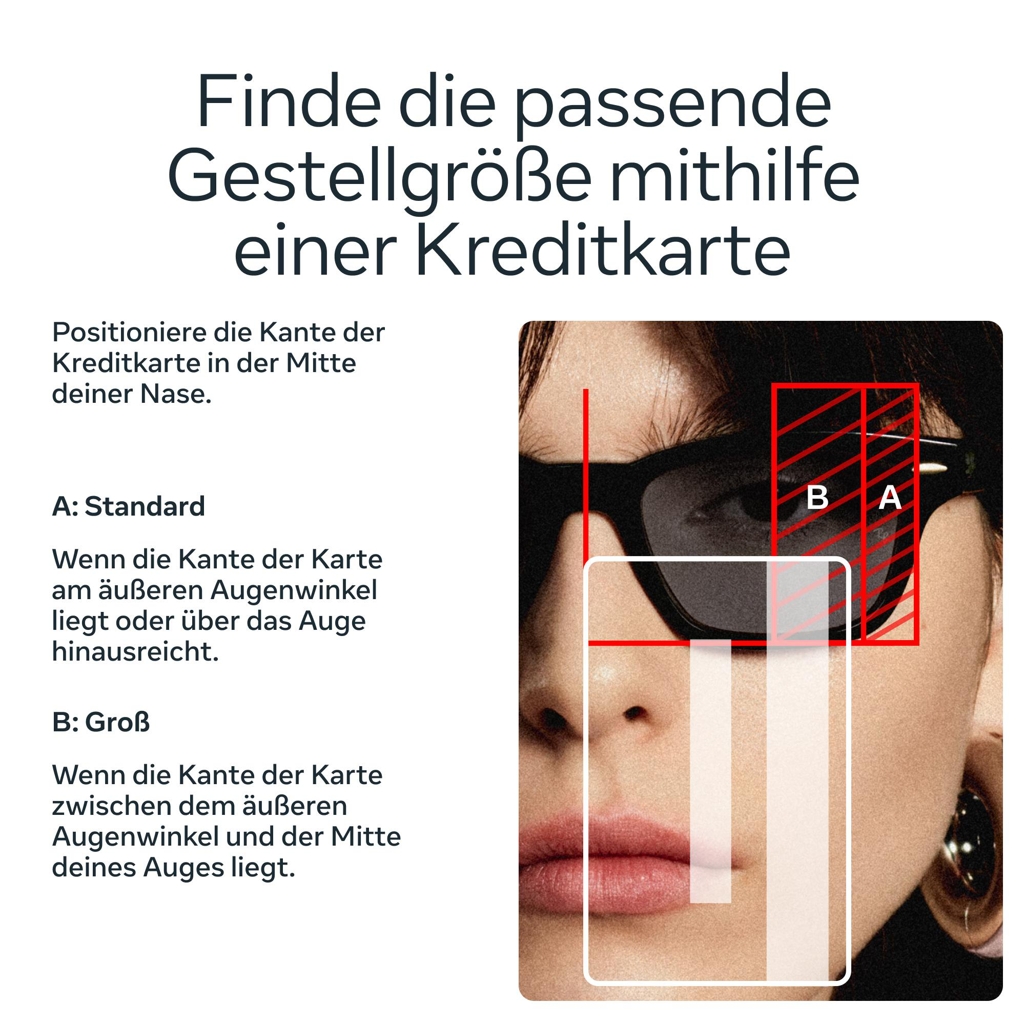 Anleitung zur Bestimmung der Brillengröße mit einer Kreditkarte im Gesicht.