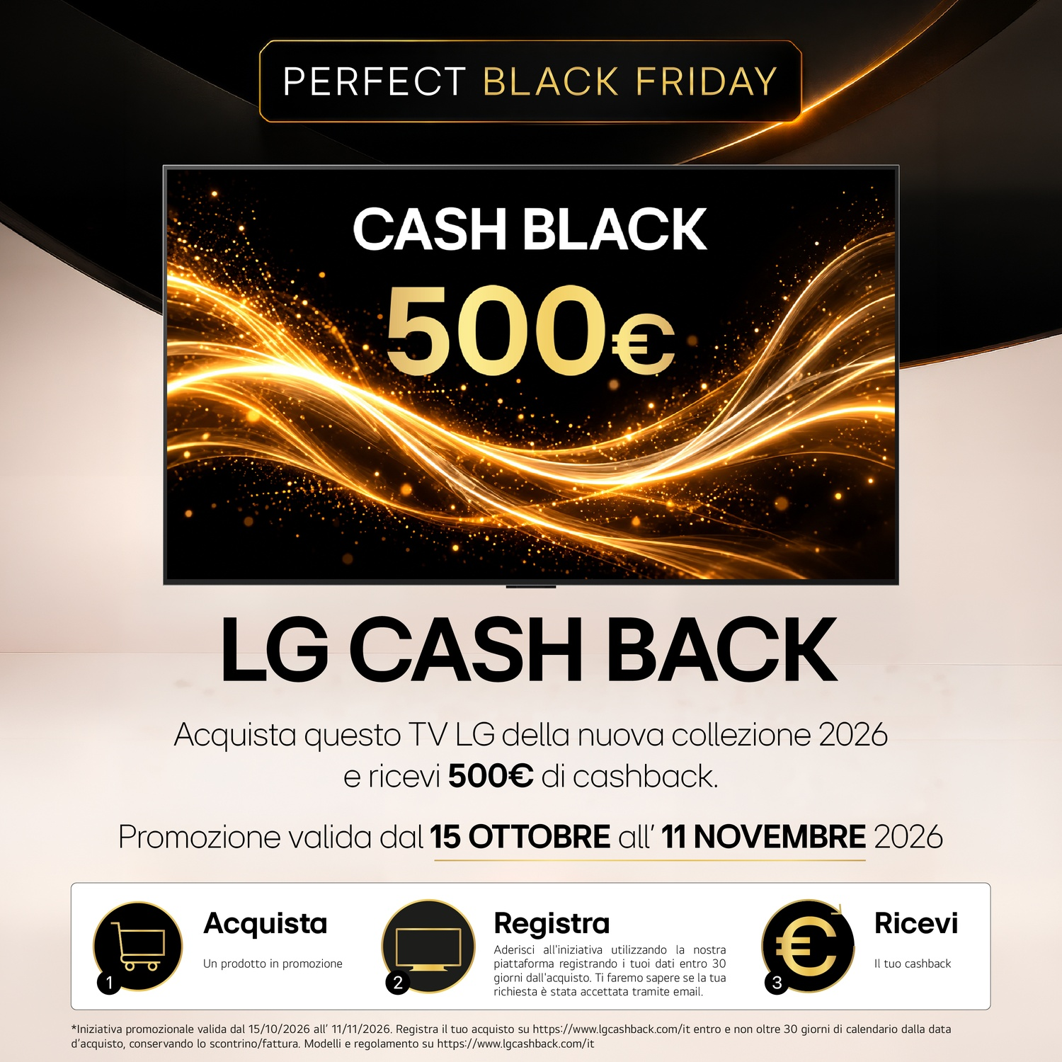 Promo LG Black Friday: 500€ di rimborso su nuovo TV. Valido dal 15 ottobre all'11 novembre 2026.