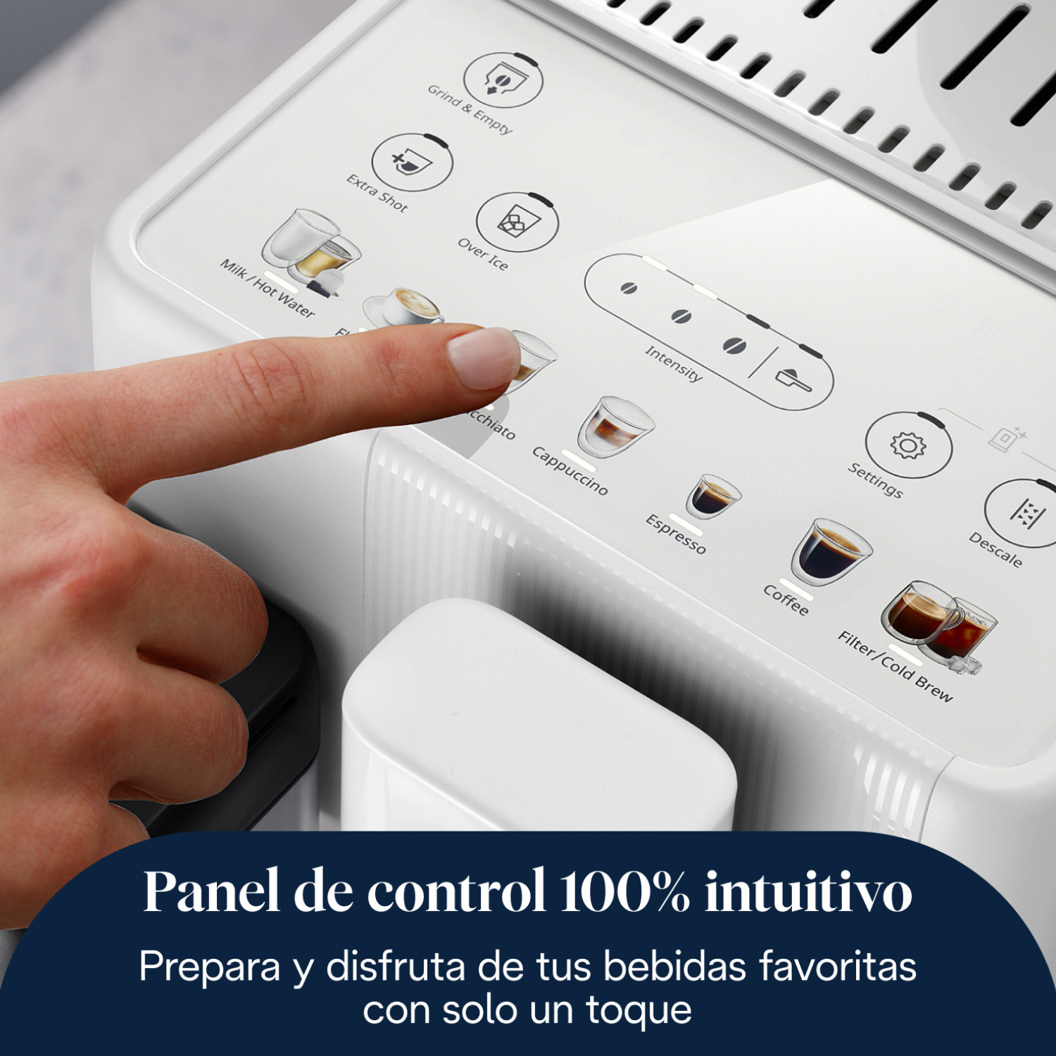 Panel de control 100% intuitivo. Prepara y disfruta de tus bebidas favoritas con solo un toque. 