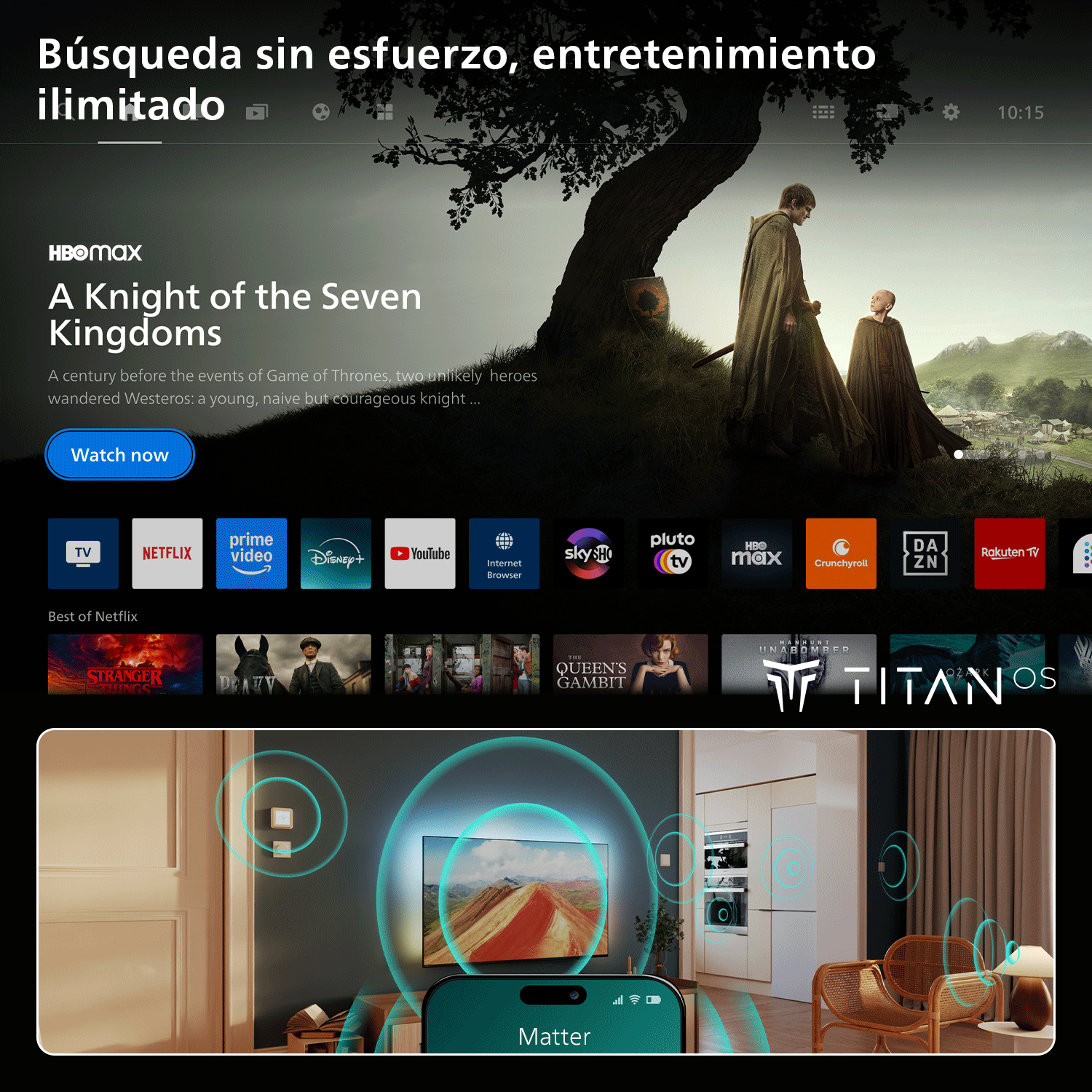 Interfaz de Smart TV con apps de streaming, una serie y la interfaz Matter para dispositivos inteligentes.