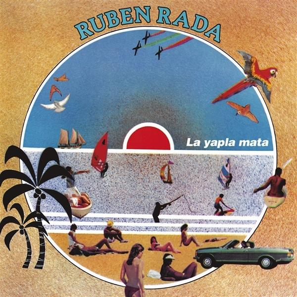Buntes Albumcover mit Strand, Palmen, Meer, Vögeln und dem Titel Ruben Rada La yapla mata.