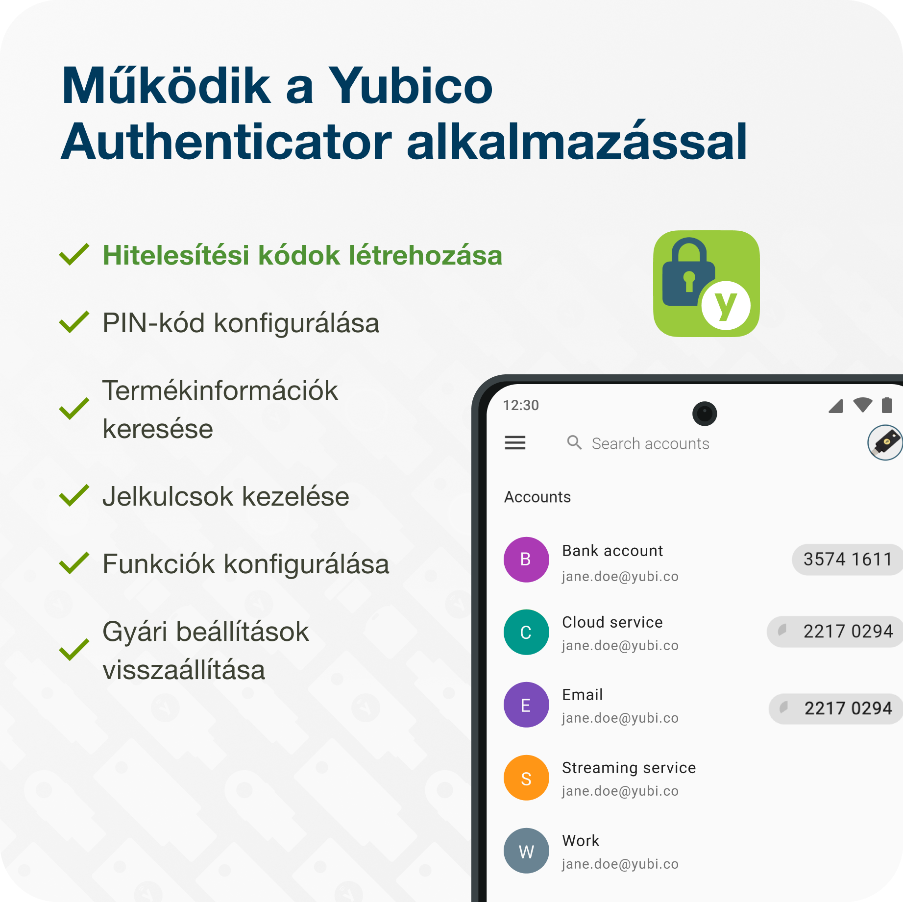 A Yubico Authenticator alkalmazás funkciói okostelefon képernyővel.