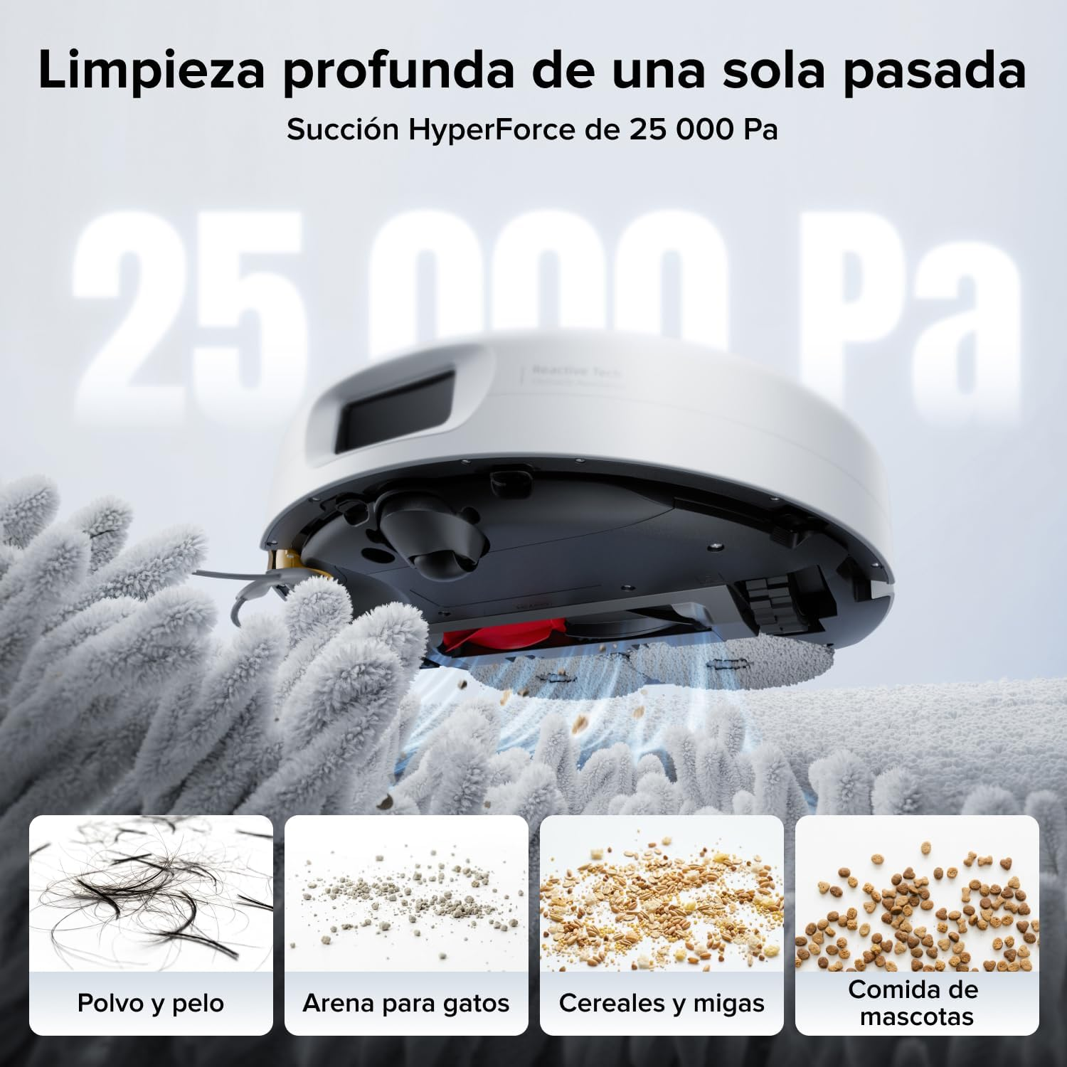 Imagen promocional de un robot aspirador con 25.000 Pa y ejemplos de suciedad como pelo, arena y comida.